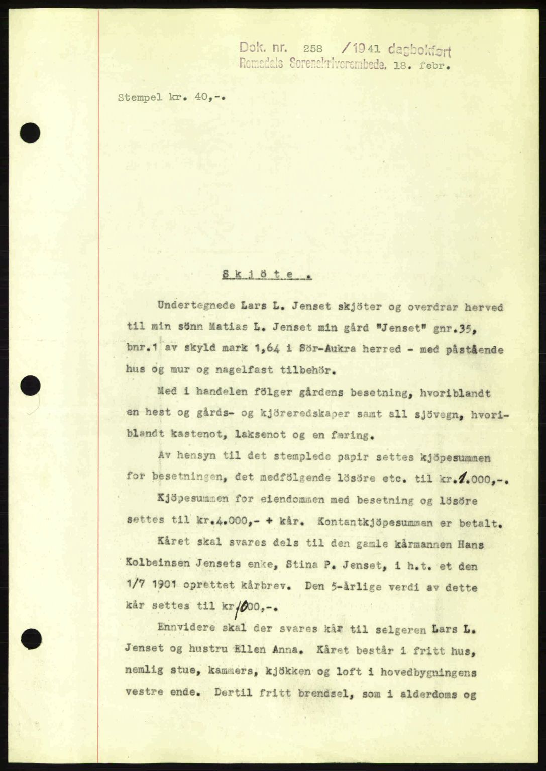 Romsdal sorenskriveri, SAT/A-4149/1/2/2C: Pantebok nr. A9, 1940-1941, Dagboknr: 258/1941