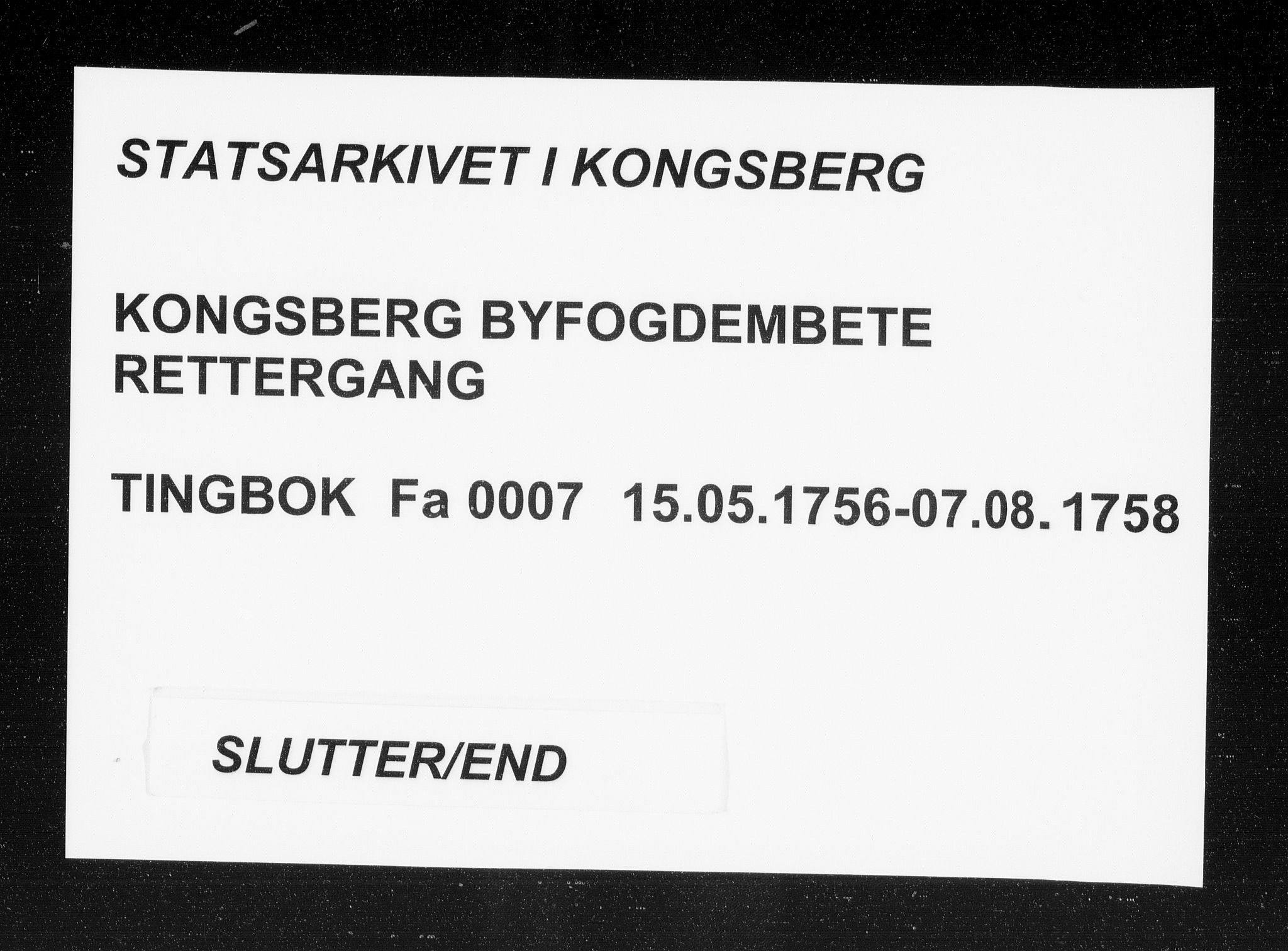 Kongsberg byfogd, AV/SAKO-A-84/F/Fa/L0007: Tingbok, 1756-1758