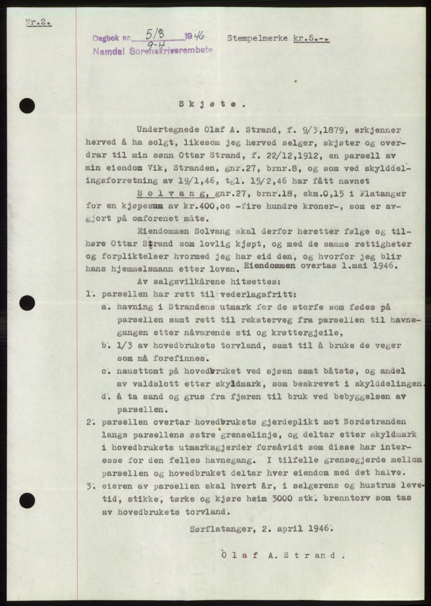 Namdal sorenskriveri, SAT/A-4133/1/2/2C: Pantebok nr. -, 1946-1946, Dagboknr: 513/1946