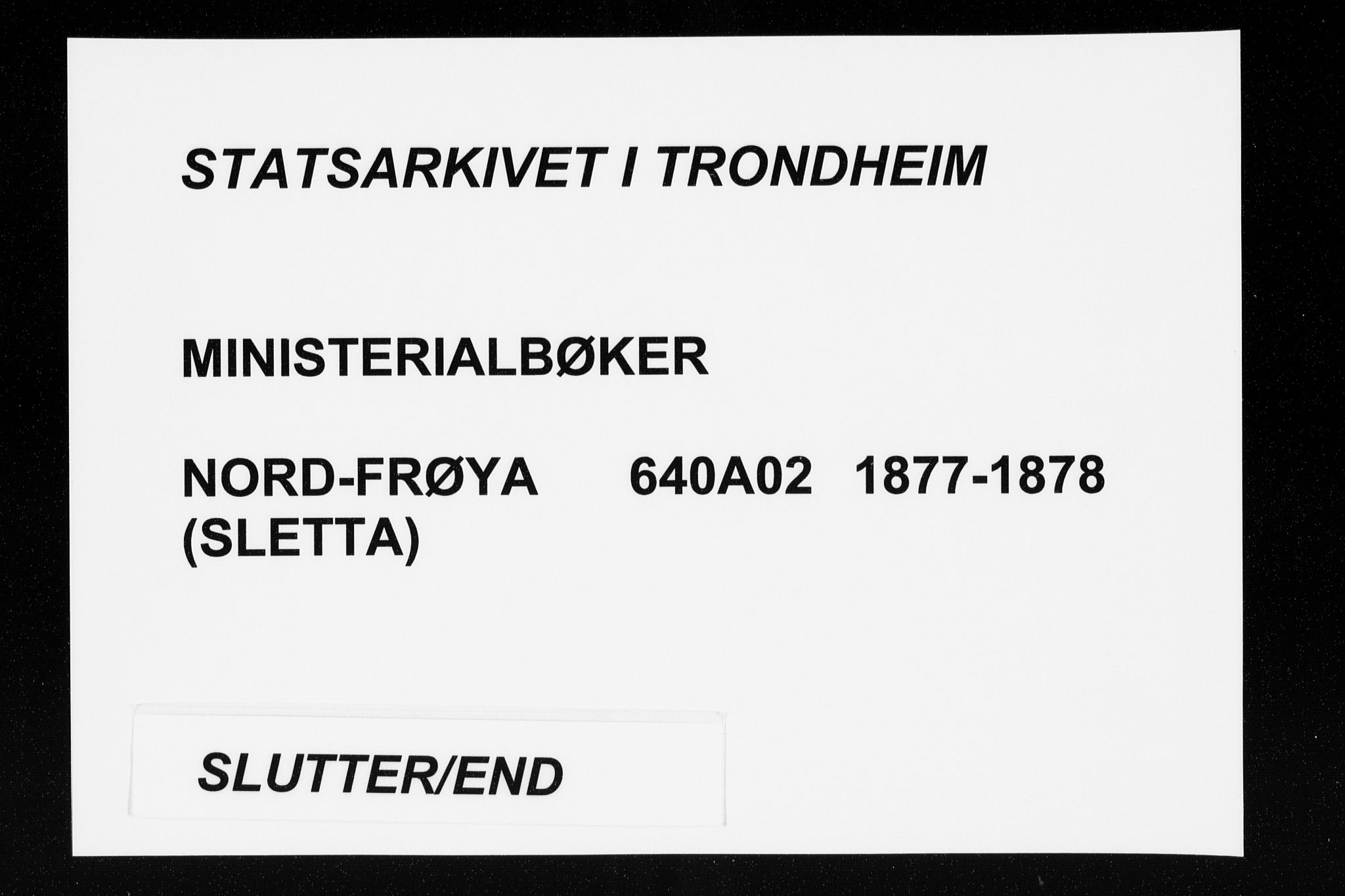 Ministerialprotokoller, klokkerbøker og fødselsregistre - Sør-Trøndelag, SAT/A-1456/640/L0577: Ministerialbok nr. 640A02, 1877-1878