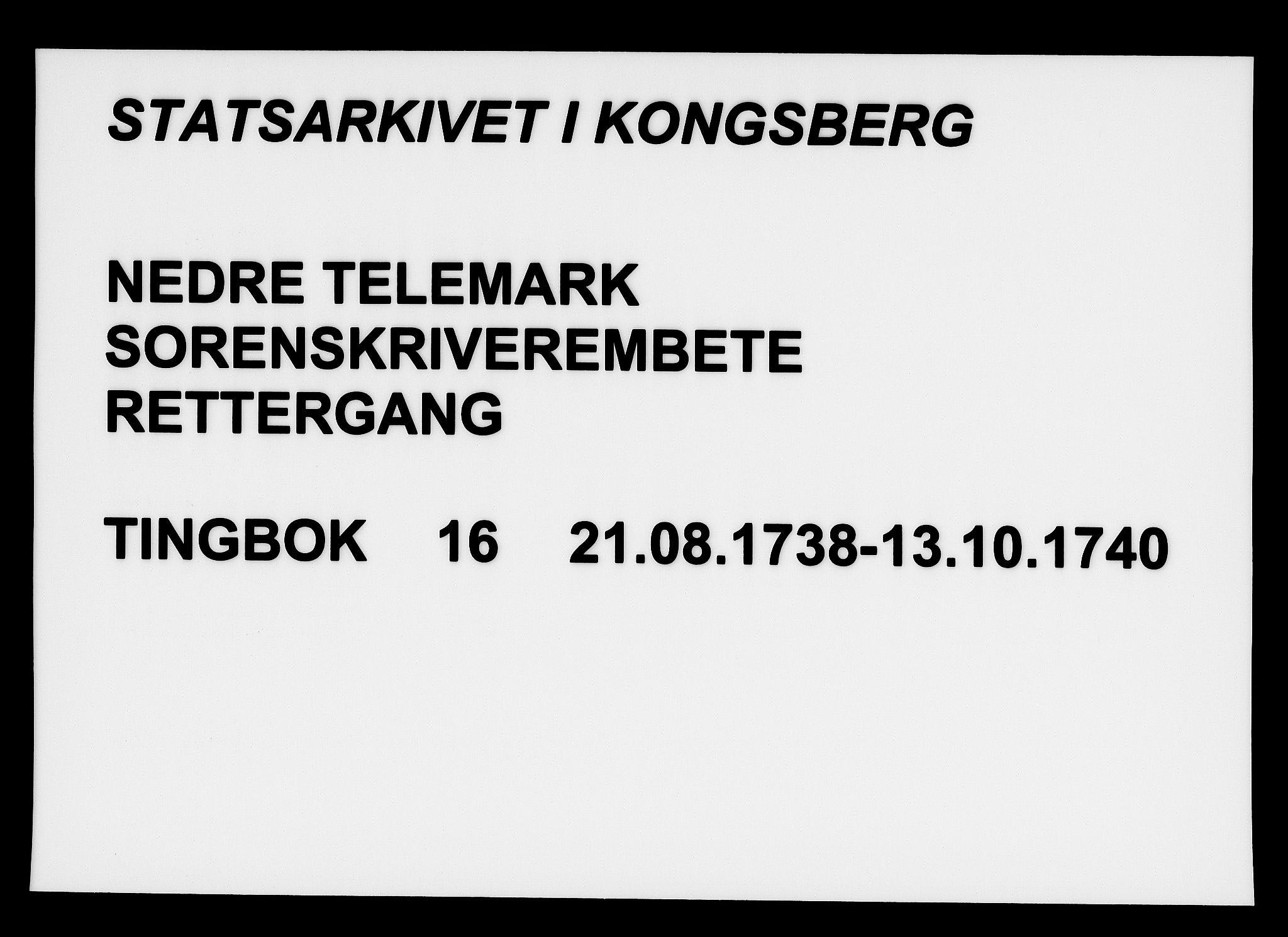 Nedre Telemark sorenskriveri, SAKO/A-135/F/Fa/L0016: Tingbok, 1738-1740