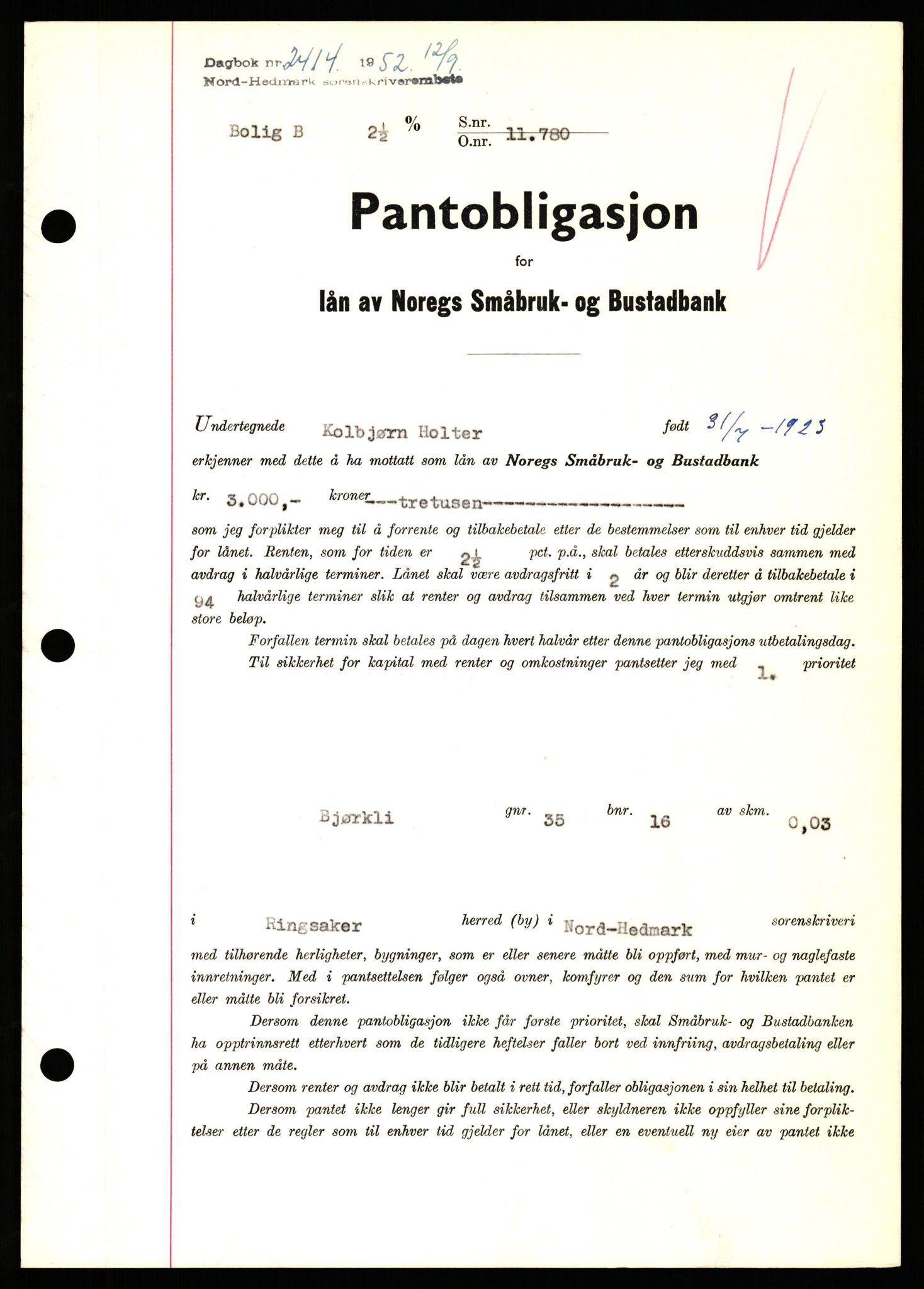 Nord-Hedmark sorenskriveri, SAH/TING-012/H/Hb/Hbf/L0025: Pantebok nr. B25, 1952-1952, Dagboknr: 2414/1952