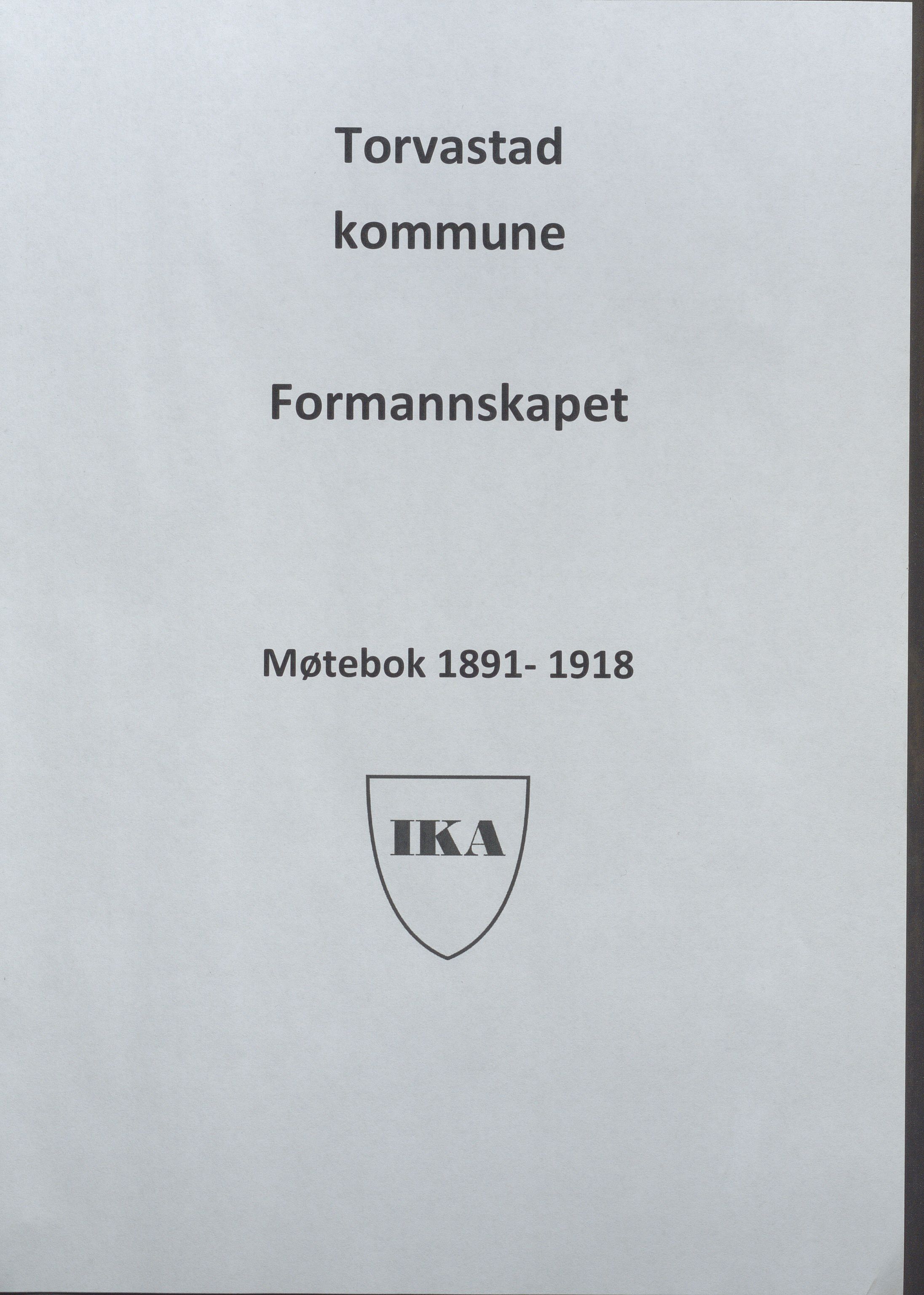 Torvastad kommune - Formannskapet, IKAR/K-101331/A/L0004: Forhandlingsprotokoll, 1891-1918