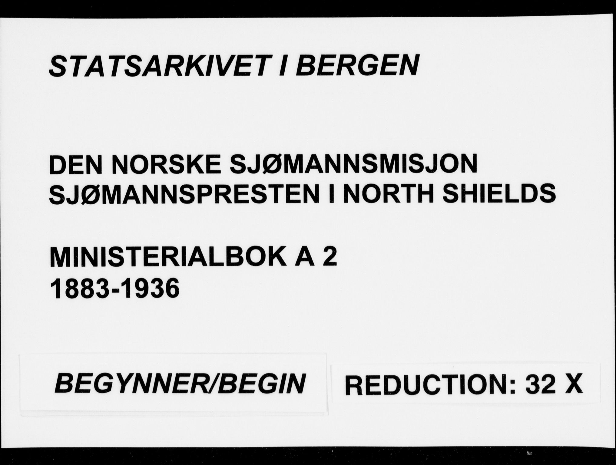 Den norske sjømannsmisjon i utlandet/Tyne-havnene (North Shields og New Castle), SAB/SAB/PA-0101/H/Ha/L0002: Ministerialbok nr. A 2, 1883-1938