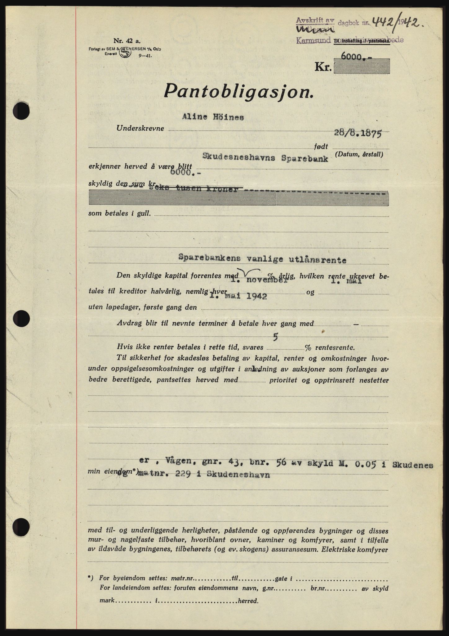 Karmsund sorenskriveri, SAST/A-100311/01/II/IIBBE/L0008: Pantebok nr. B 54, 1942-1943, Dagboknr: 442/1942