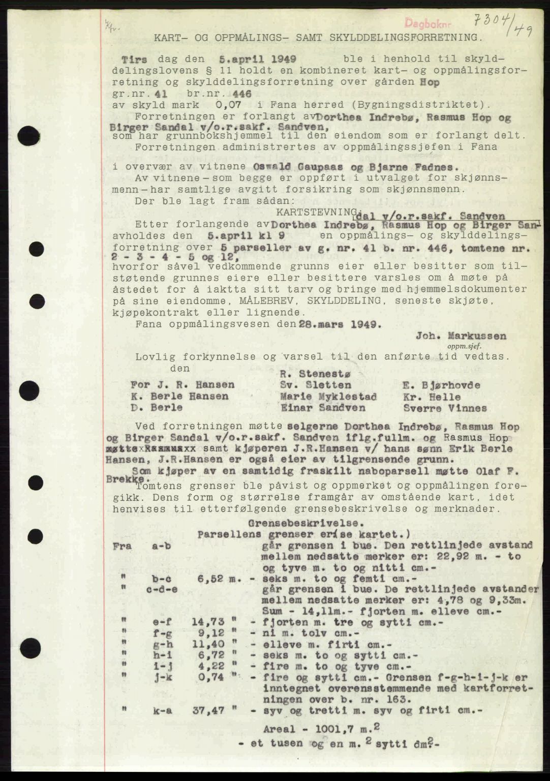 Midhordland sorenskriveri, SAB/A-3001/1/G/Gb/Gbj/L0034: Pantebok nr. A65-67, 1949-1949, Dagboknr: 7304/1949