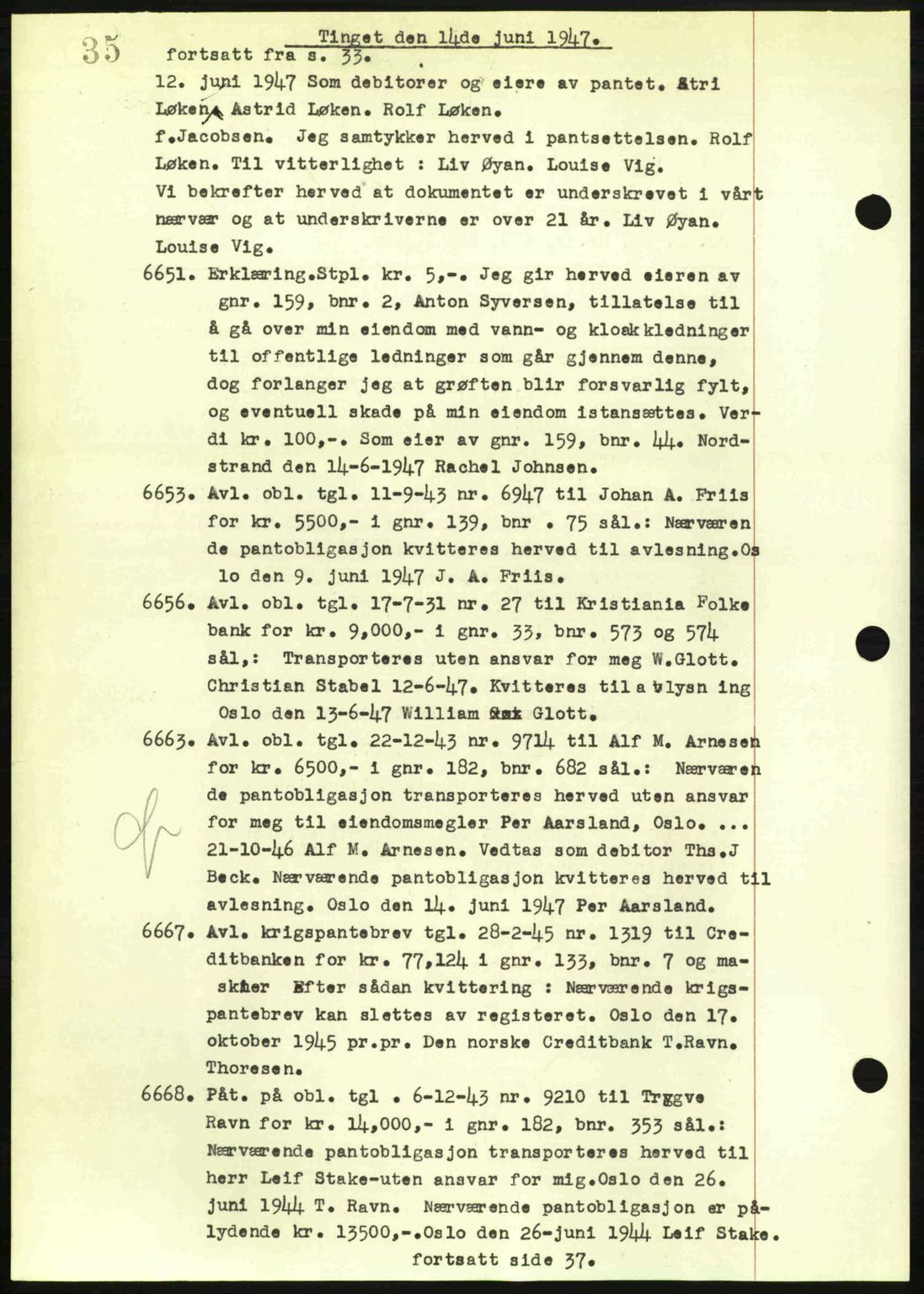 Aker herredsskriveri, SAO/A-10896/G/Gb/Gba/Gbac/L0044: Pantebok nr. B216-217, 1947-1947, Dagboknr: 6651/1947