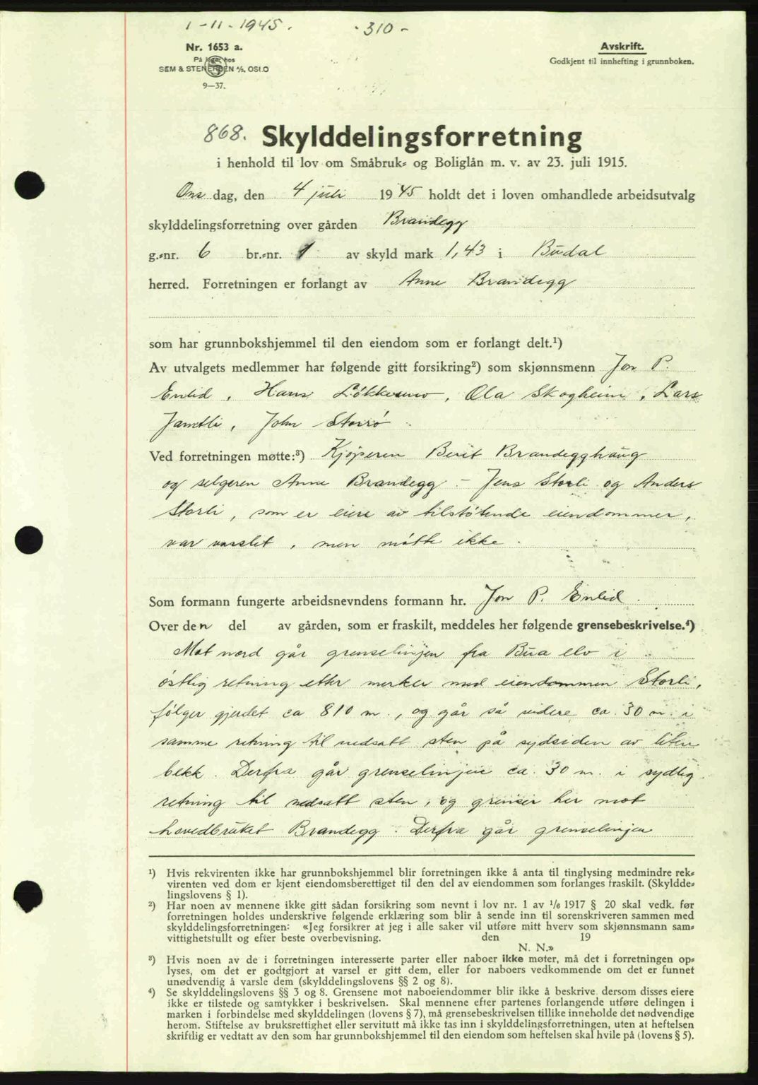 Gauldal sorenskriveri, SAT/A-0014/1/2/2C: Pantebok nr. A1a, 1945-1945, Dagboknr: 868/1945