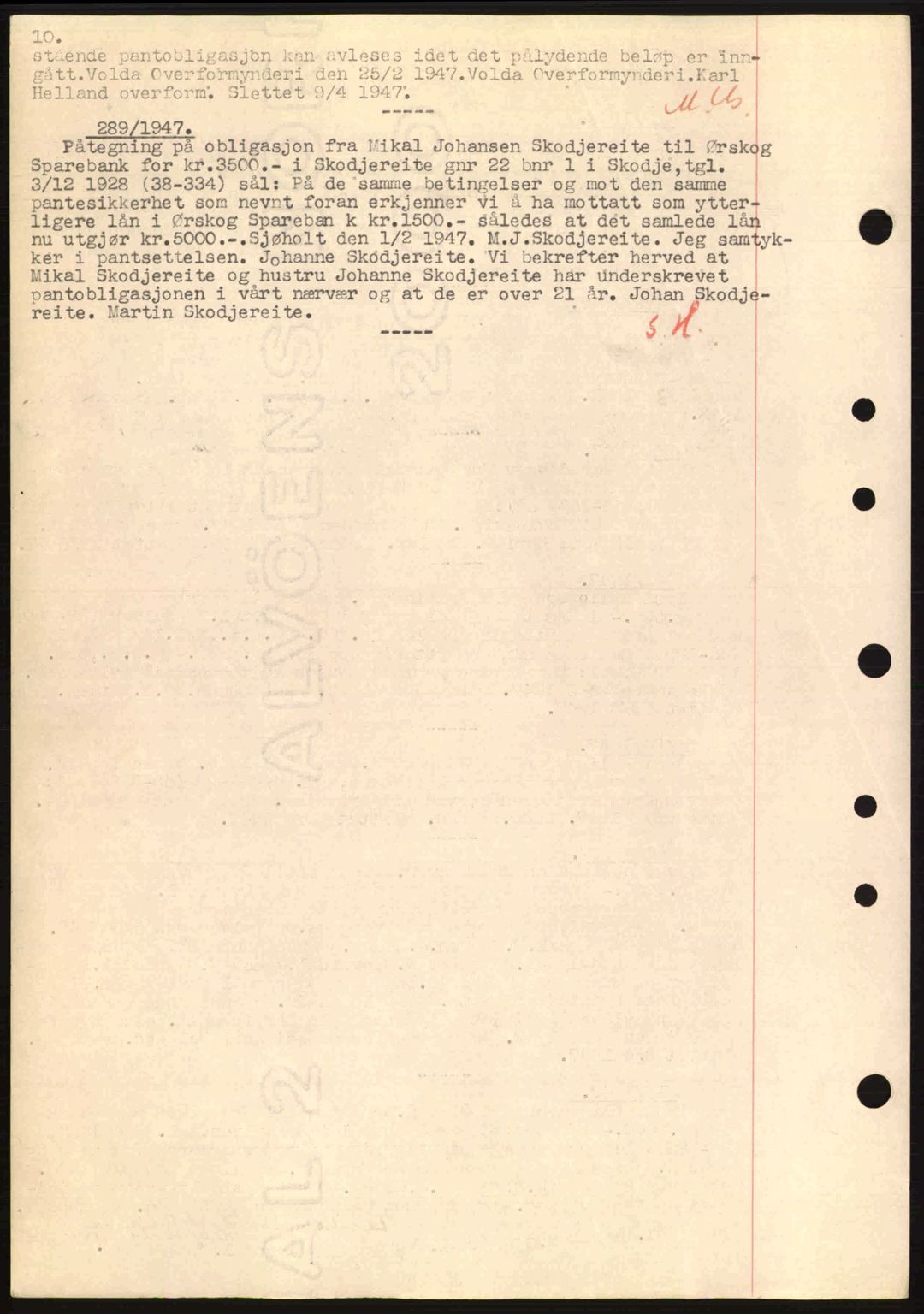 Nordre Sunnmøre sorenskriveri, AV/SAT-A-0006/1/2/2C/2Ca: Pantebok nr. B6-14 a, 1942-1945, Dagboknr: 289/1947