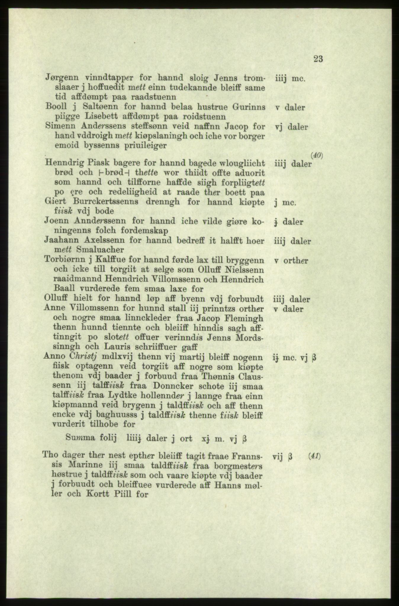 Publikasjoner utgitt av Arkivverket, PUBL/PUBL-001/C/0004: Bind 4: Rekneskap for Bergenhus len 1566-1567: A. Inntekt, 1566-1567, s. 23