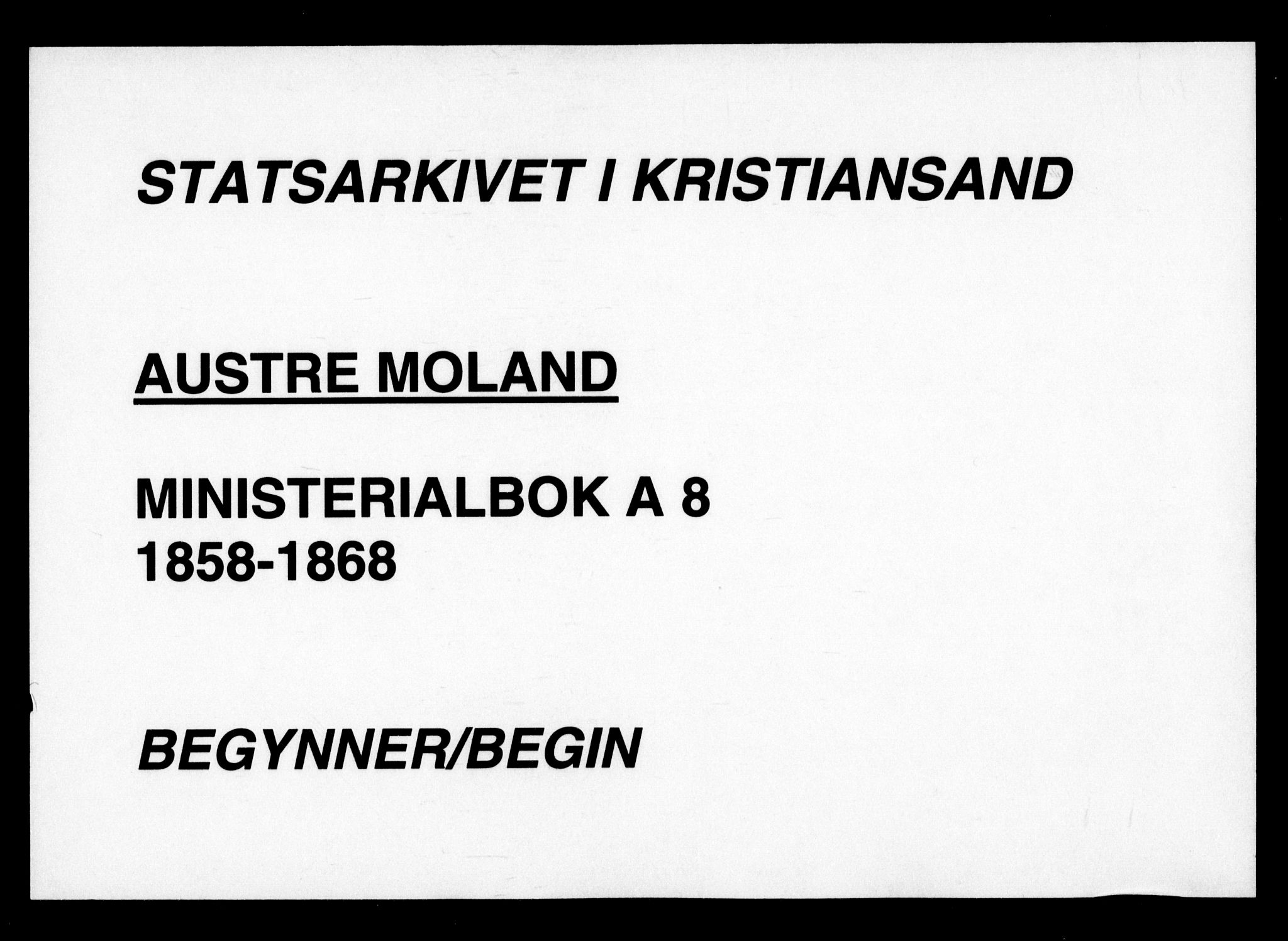 Austre Moland sokneprestkontor, SAK/1111-0001/F/Fa/Faa/L0008: Ministerialbok nr. A 8, 1858-1868