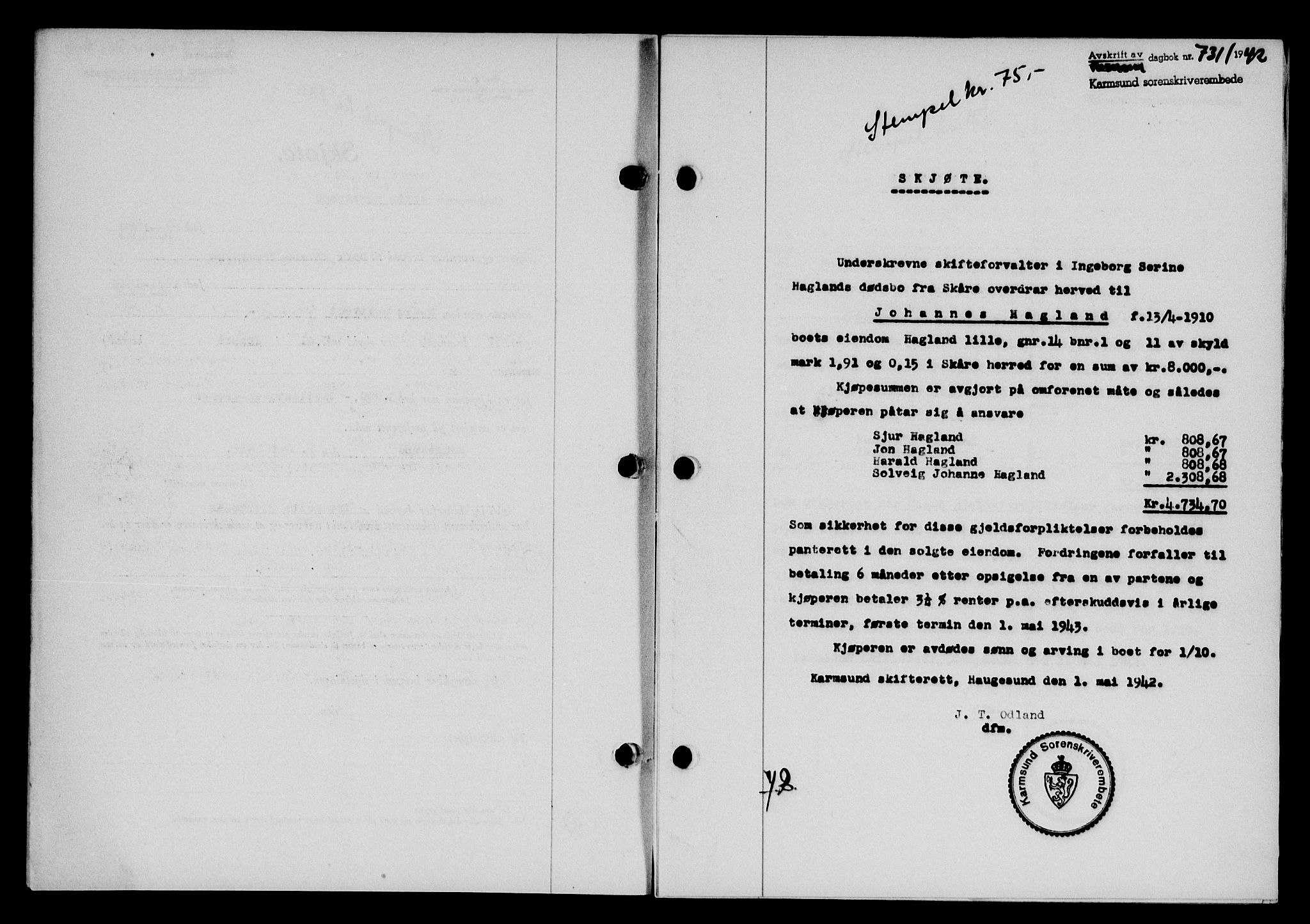 Karmsund sorenskriveri, SAST/A-100311/01/II/IIB/L0077: Pantebok nr. 58A, 1942-1942, Dagboknr: 731/1942