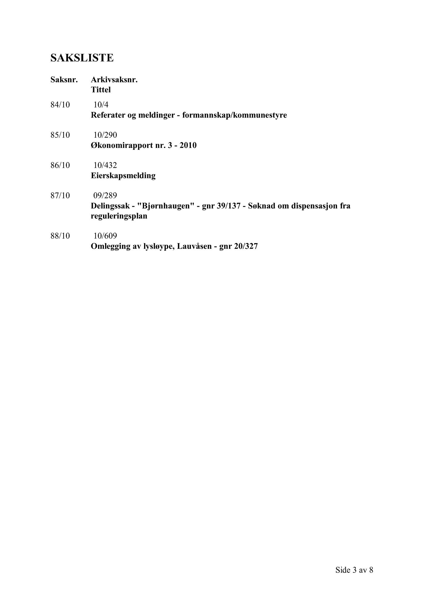 Klæbu Kommune, TRKO/KK/02-FS/L003: Formannsskapet - Møtedokumenter, 2010, s. 1851