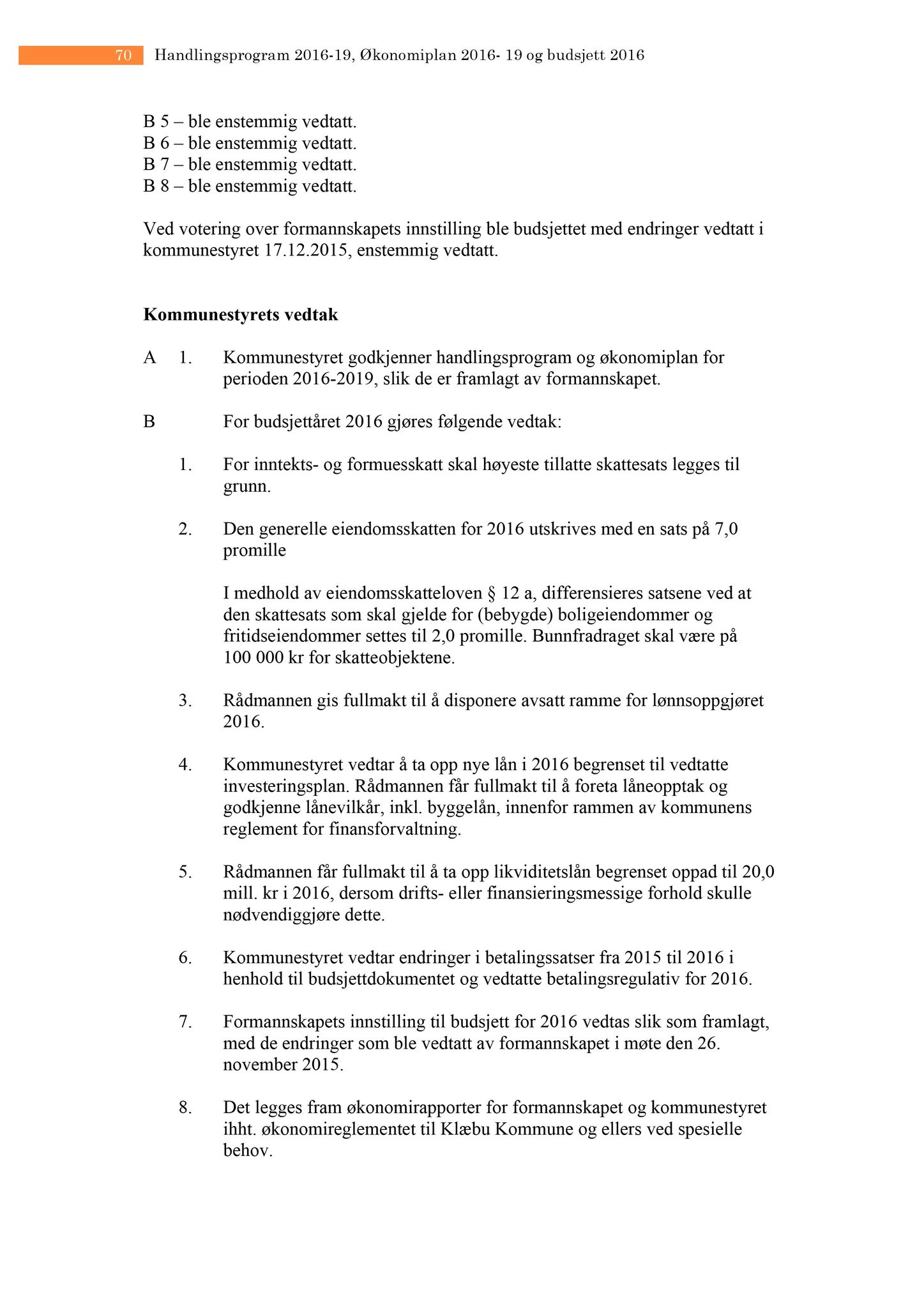 Klæbu Kommune, TRKO/KK/04-UO/L007: Utvalg for oppvekst - Møtedokumenter, 2016