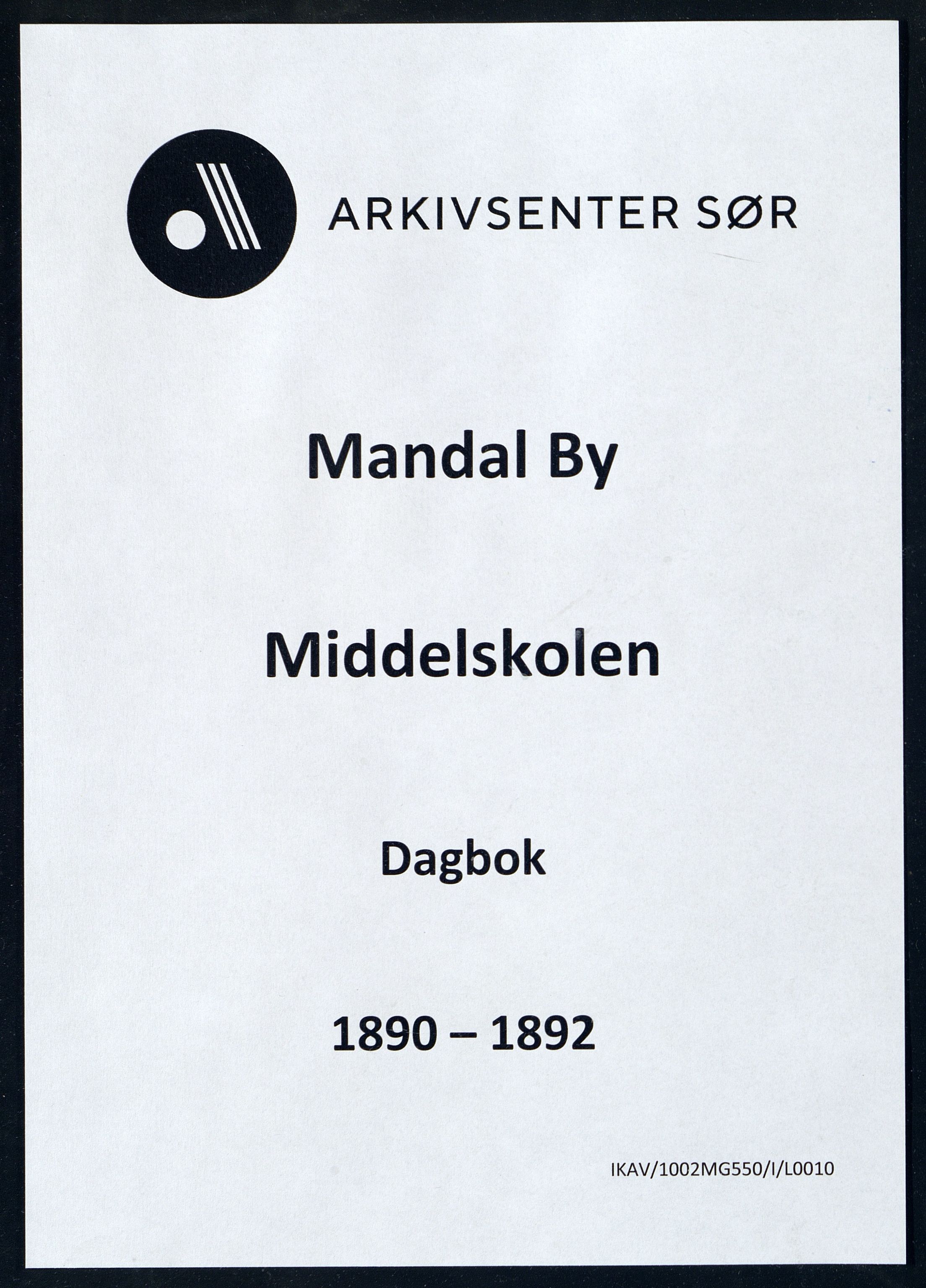 Mandal By - Borgerskolen/Middelskolen/Høiere Allmenskole, IKAV/1002MG550/I/L0010: Dagbok (d), 1890-1892
