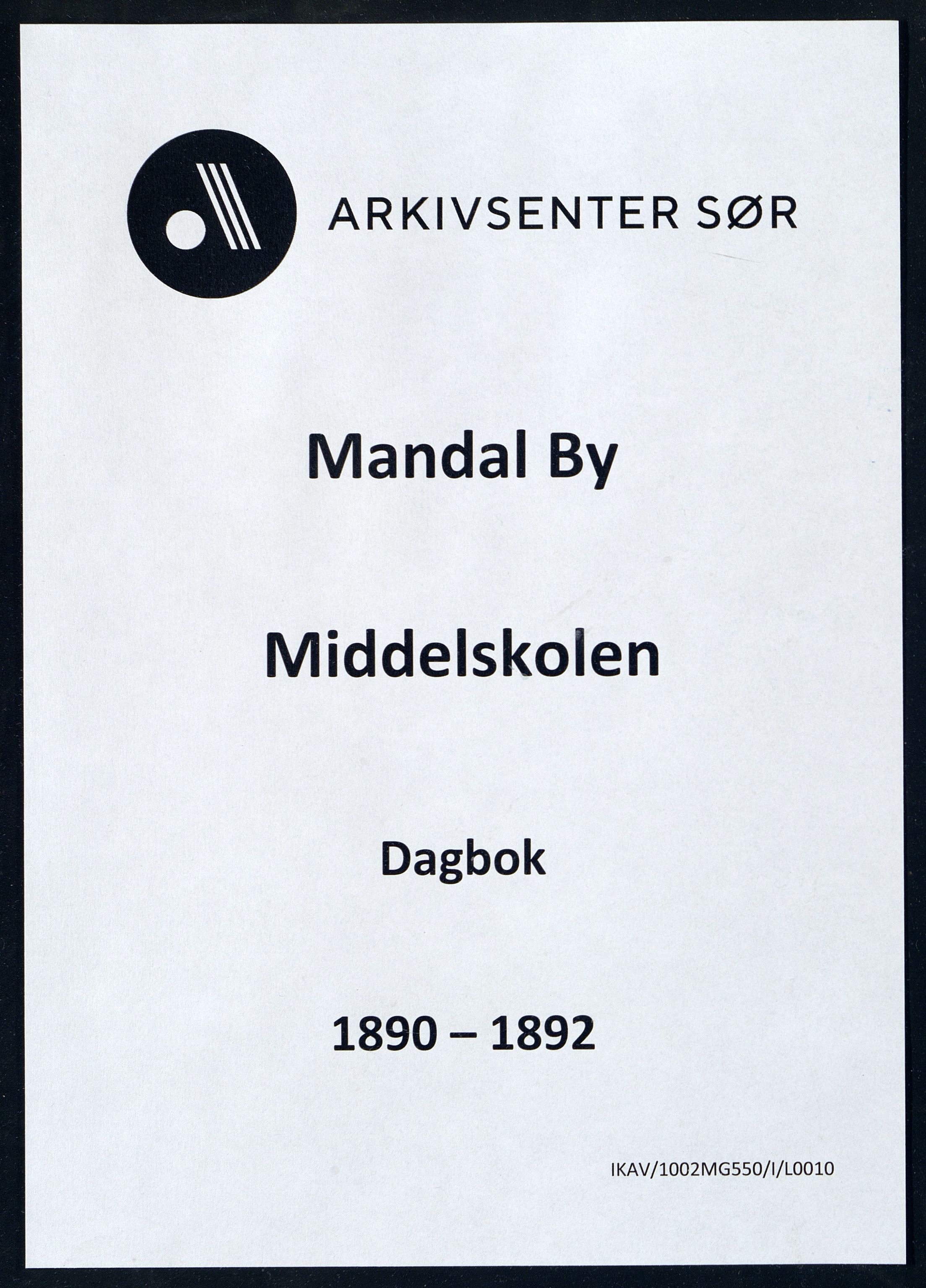 Mandal By - Borgerskolen/Middelskolen/Høiere Allmenskole, ARKSOR/1002MG550/I/L0010: Dagbok (d), 1890-1892