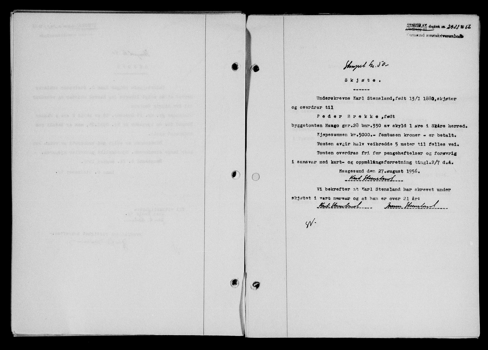 Karmsund sorenskriveri, SAST/A-100311/01/II/IIB/L0121: Pantebok nr. 101A, 1956-1956, Dagboknr: 2923/1956