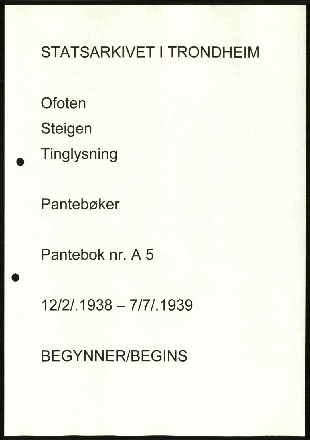 Steigen og Ofoten sorenskriveri, AV/SAT-A-0030/1/2/2C: Pantebok nr. A5, 1938-1939