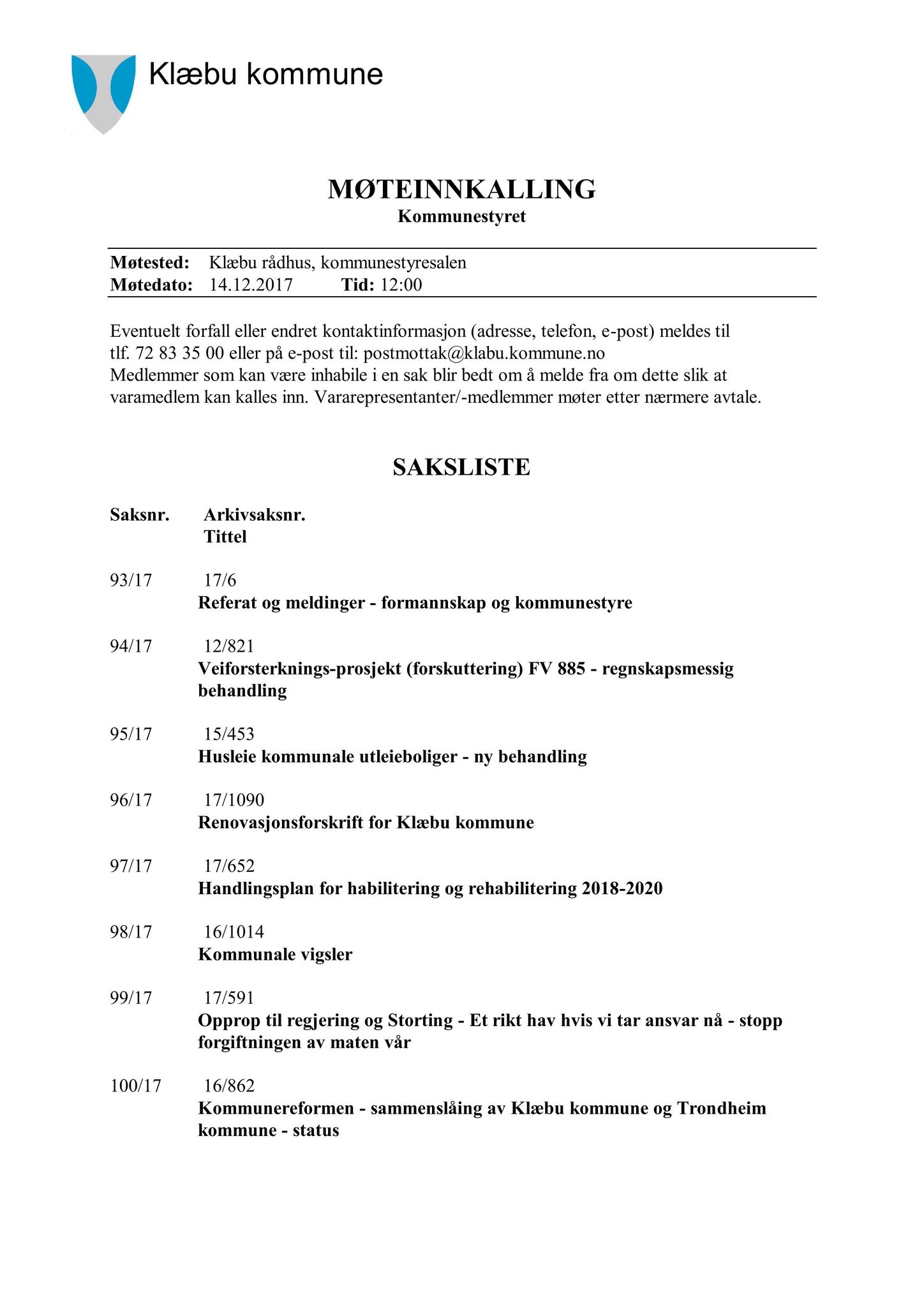 Klæbu Kommune, TRKO/KK/01-KS/L010: Kommunestyret - Møtedokumenter, 2017, s. 2877