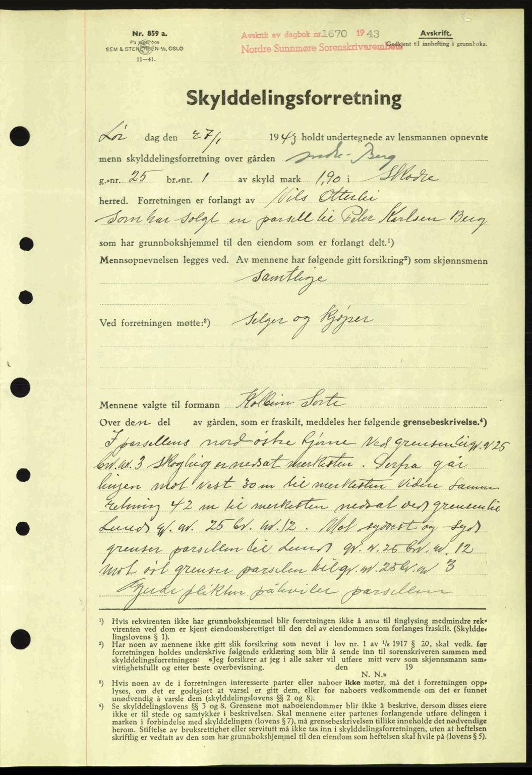 Nordre Sunnmøre sorenskriveri, AV/SAT-A-0006/1/2/2C/2Ca: Pantebok nr. A17, 1943-1944, Dagboknr: 1670/1943