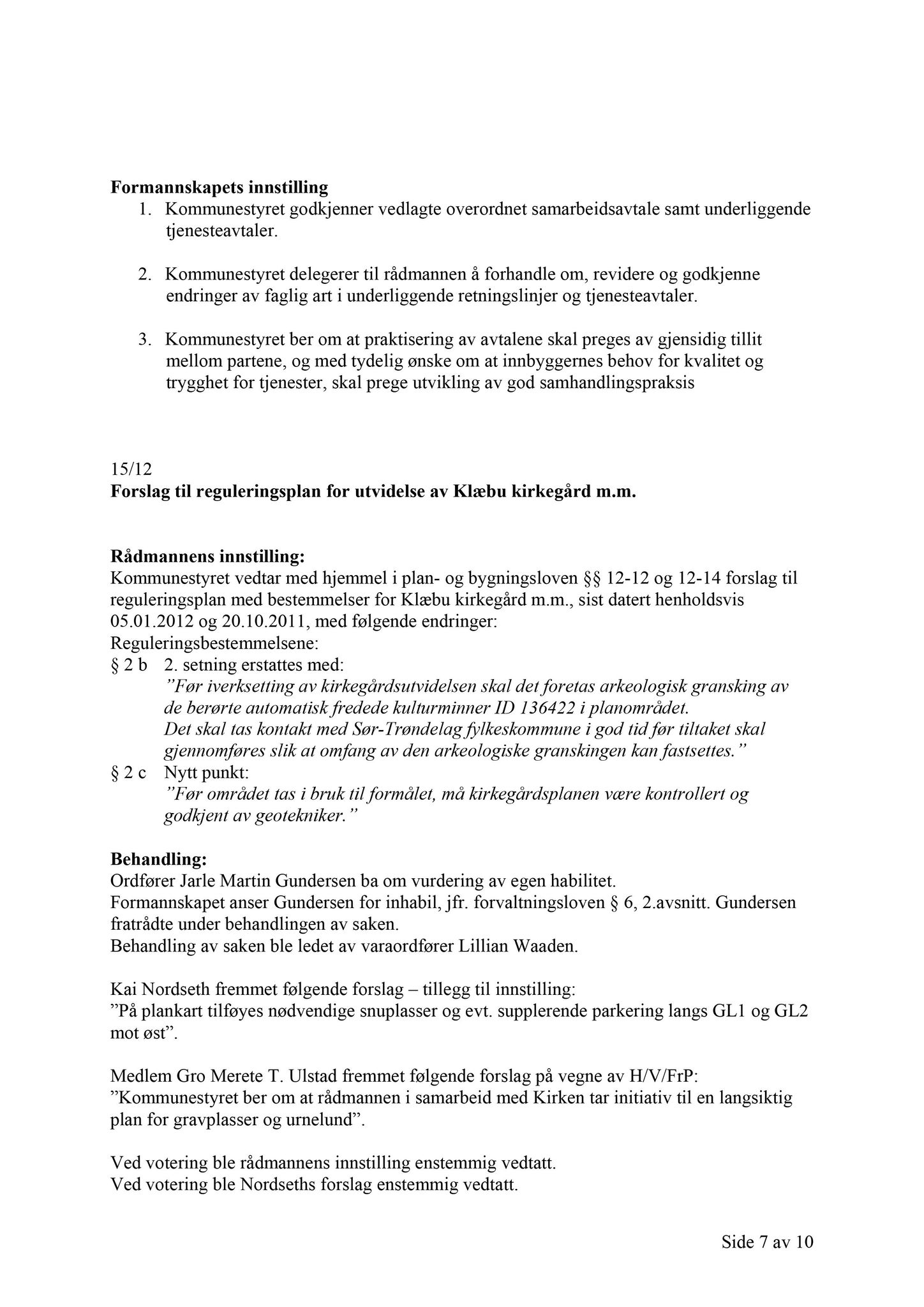 Klæbu Kommune, TRKO/KK/02-FS/L005: Formannsskapet - Møtedokumenter, 2012, s. 409