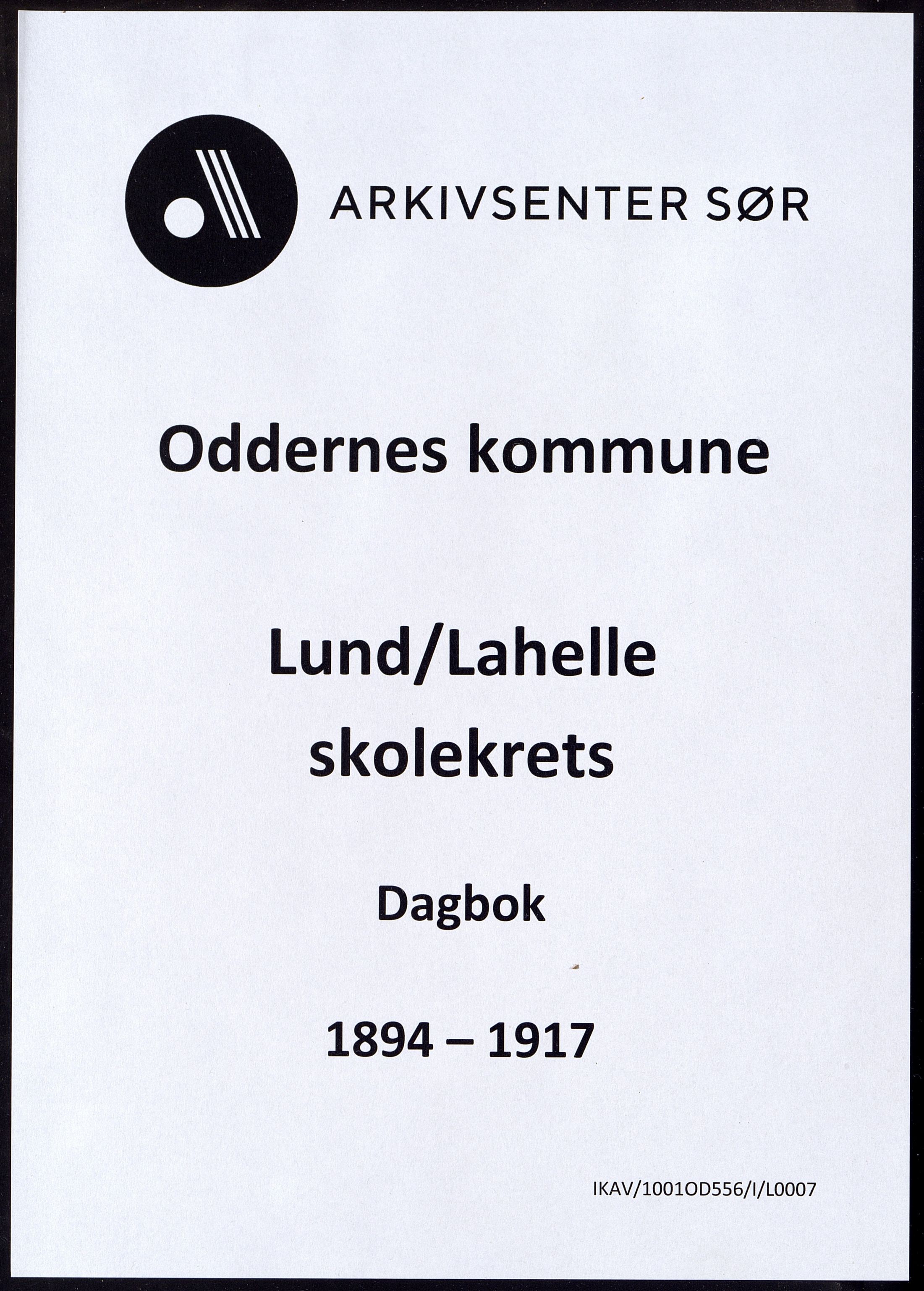 Oddernes kommune - Lund/Lahelle skolekrets, IKAV/1001OD556/I/L0007: Dagbok - Lund/Lahelle skole, 1894-1917