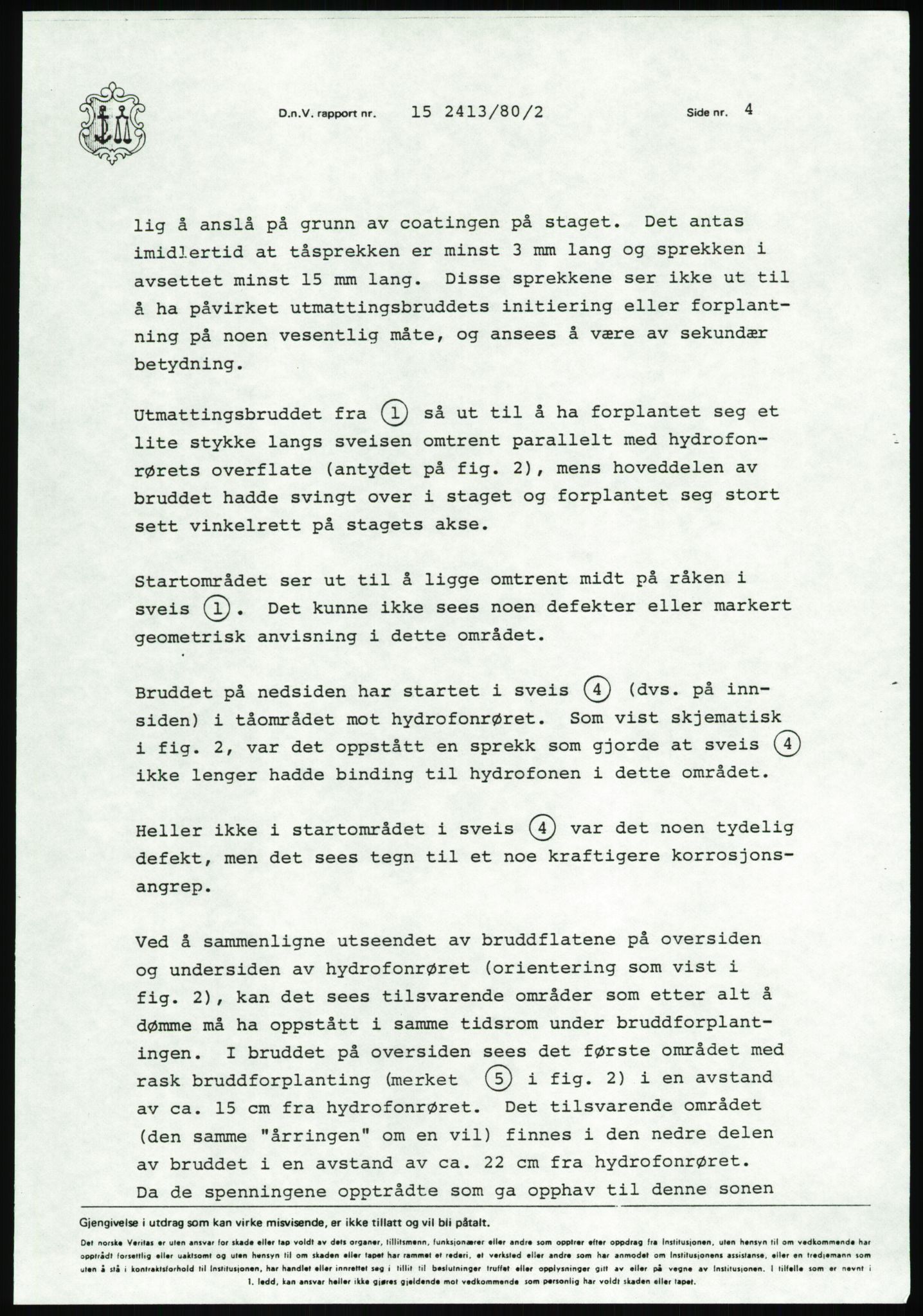 Justisdepartementet, Granskningskommisjonen ved Alexander Kielland-ulykken 27.3.1980, AV/RA-S-1165/D/L0013: H Sjøfartsdirektoratet og Skipskontrollen (H25-H43, H45, H47-H48, H50, H52)/I Det norske Veritas (I34, I41, I47), 1980-1981, s. 707