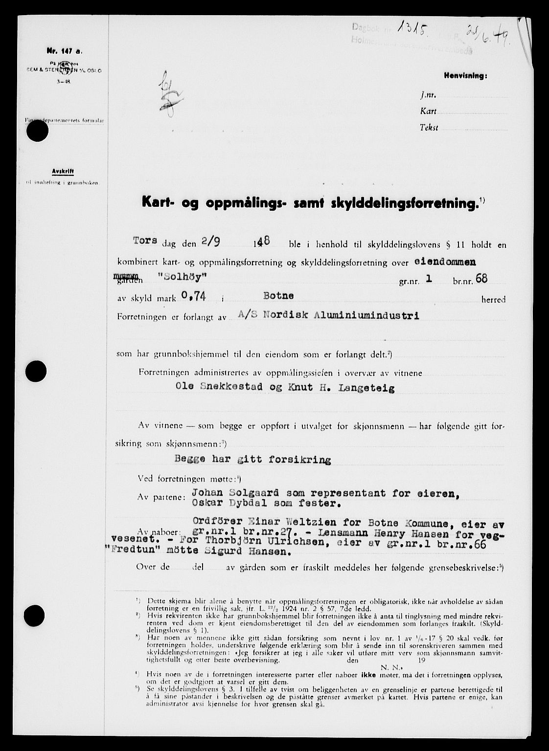 Holmestrand sorenskriveri, SAKO/A-67/G/Ga/Gaa/L0066: Pantebok nr. A-66, 1949-1949, Dagboknr: 1315/1949