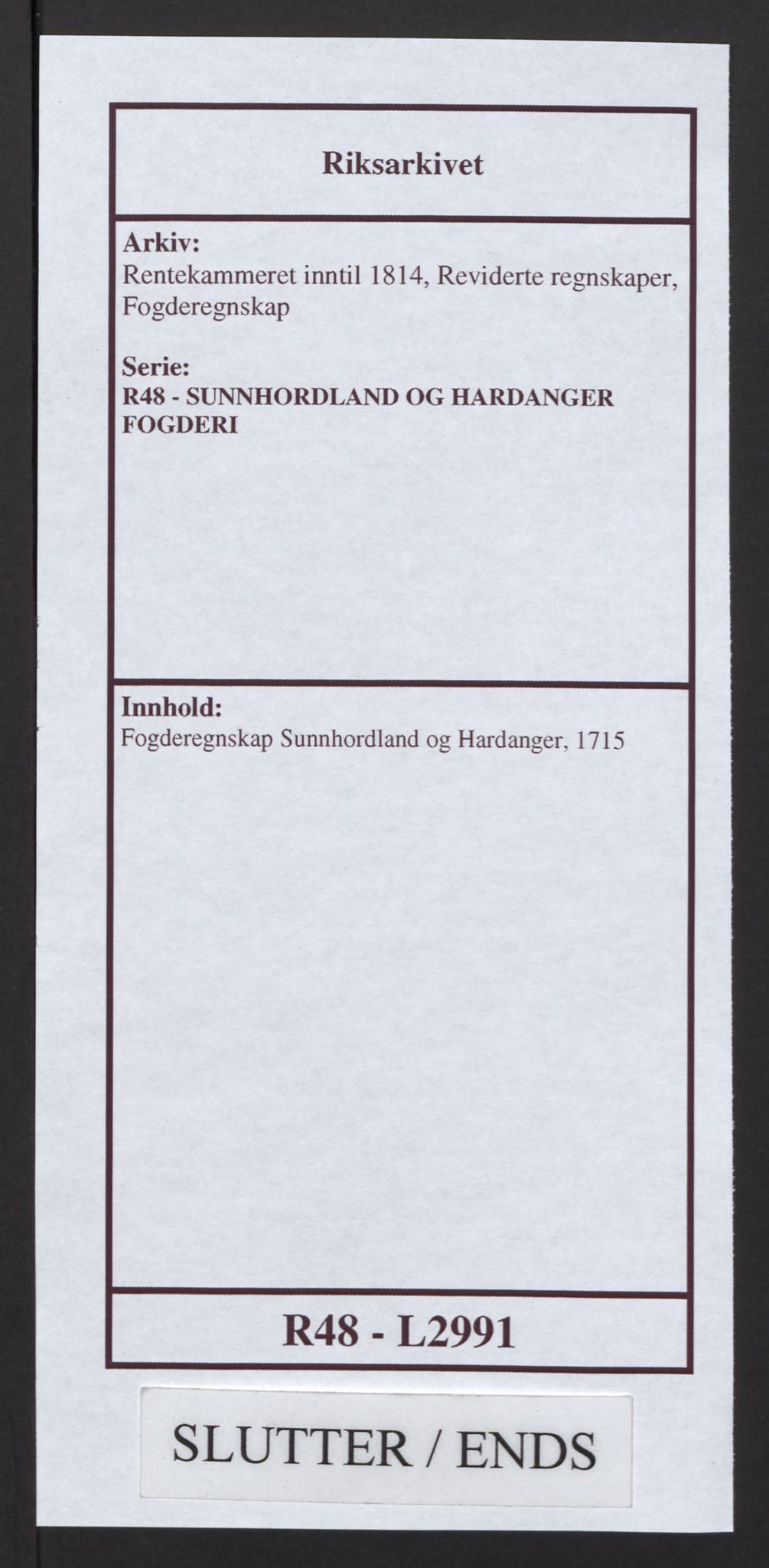 Rentekammeret inntil 1814, Reviderte regnskaper, Fogderegnskap, AV/RA-EA-4092/R48/L2991: Fogderegnskap Sunnhordland og Hardanger, 1715, s. 520