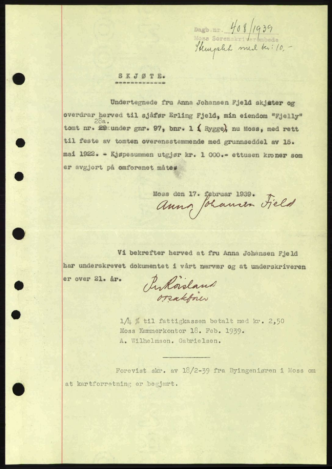 Moss sorenskriveri, SAO/A-10168: Pantebok nr. A5, 1938-1939, Dagboknr: 408/1939