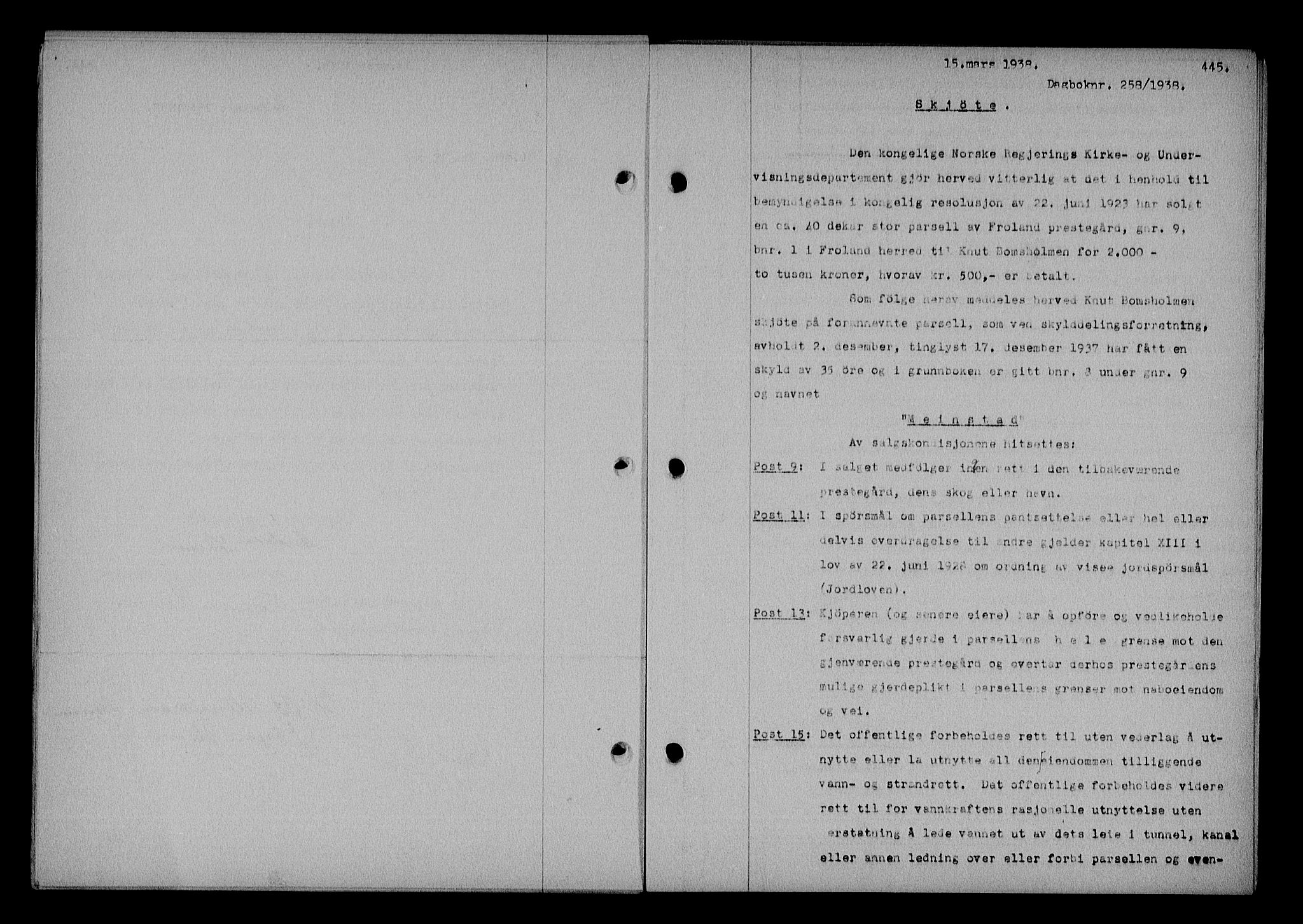 Nedenes sorenskriveri, SAK/1221-0006/G/Gb/Gba/L0044: Pantebok nr. 40, 1937-1938, Dagboknr: 258/1938