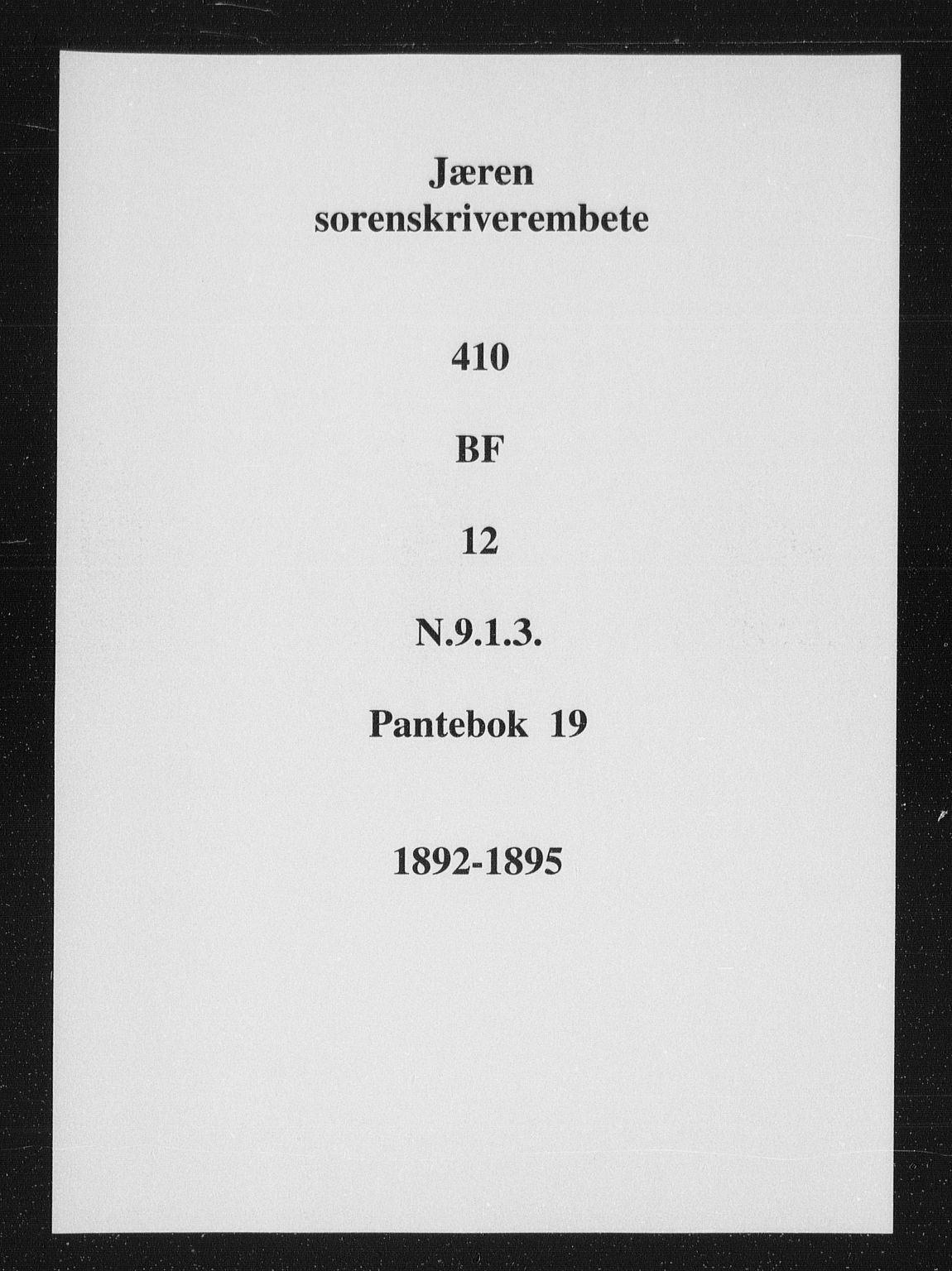 Jæren sorenskriveri, SAST/A-100310/01/4/41/41BF/L0012: Pantebok nr. 19, 1892-1895