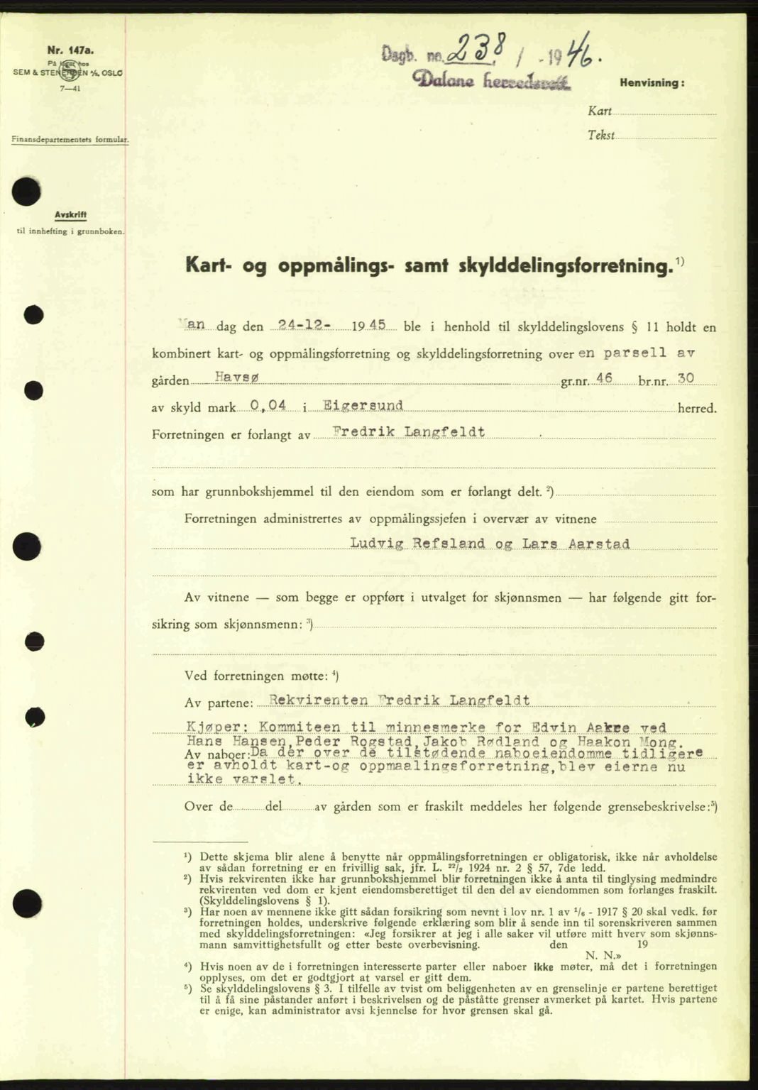 Dalane sorenskriveri, SAST/A-100309/02/G/Gb/L0049: Pantebok nr. A9, 1946-1947, Dagboknr: 238/1946