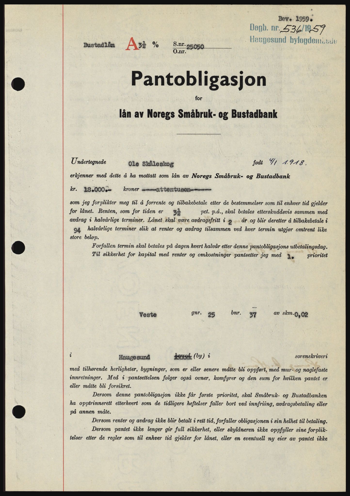 Haugesund tingrett, SAST/A-101415/01/II/IIC/L0045: Pantebok nr. B 45, 1959-1959, Dagboknr: 536/1959