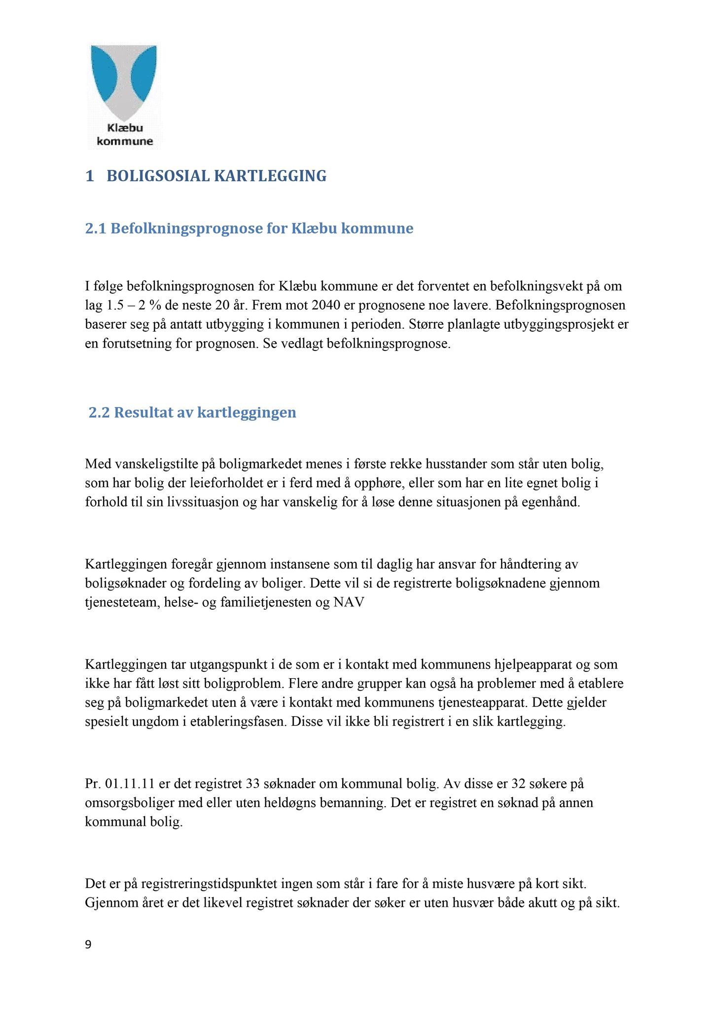 Klæbu Kommune, TRKO/KK/05-UOm/L003: Utvalg for omsorg - Møtedokumenter, 2012, s. 32