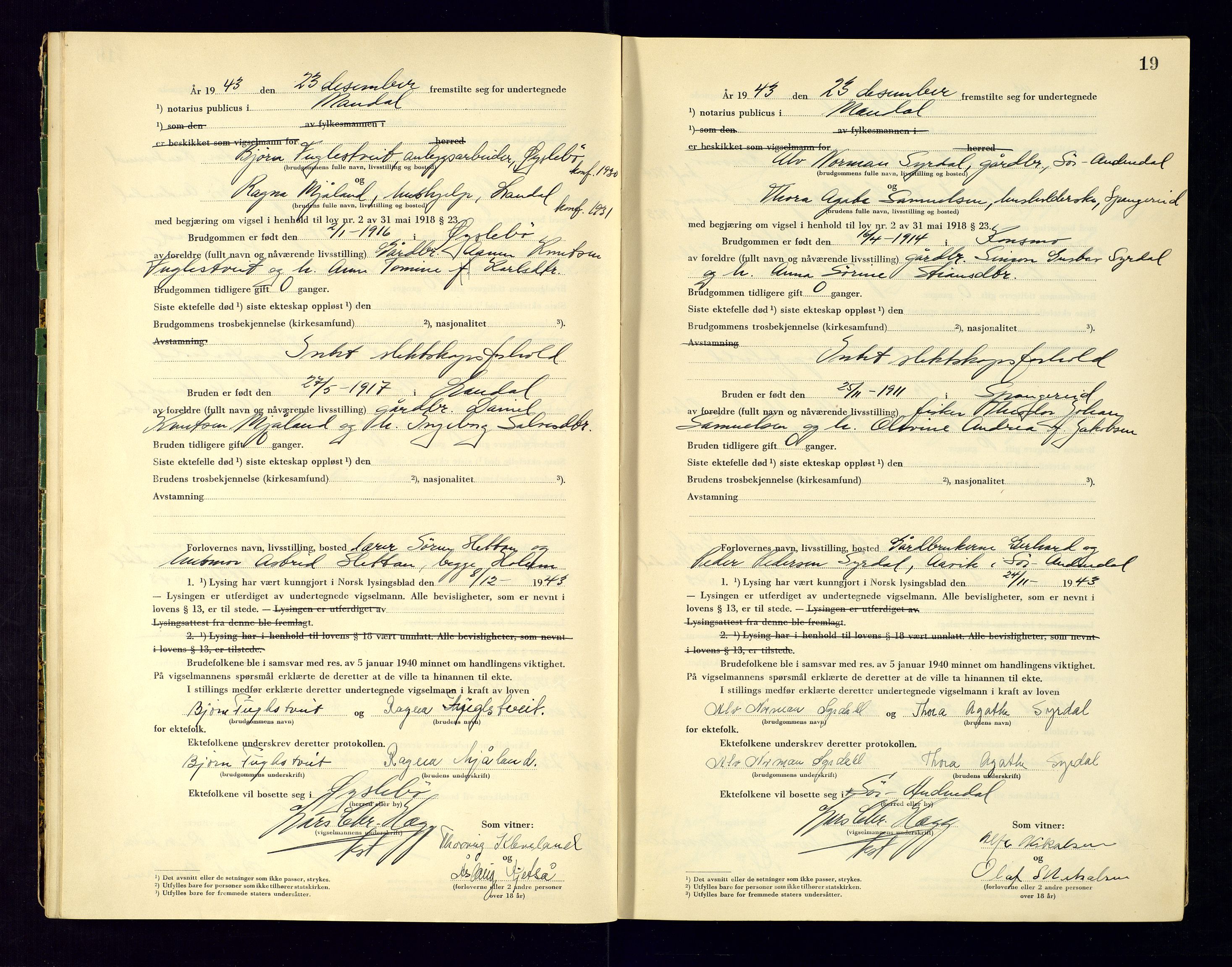 Mandal sorenskriveri, SAK/1221-0005/001/L/Ld/L0002: Vigselbok nr 2, 1943-1945, s. 19