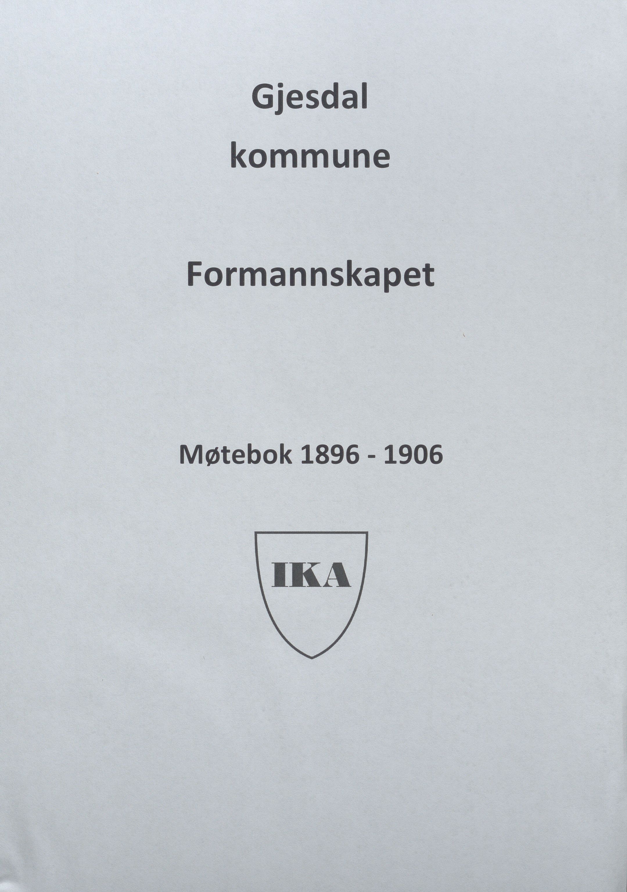 Gjesdal kommune - Formannskapet, IKAR/K-101383/A/Aa/L0003: Møtebok, 1896-1906