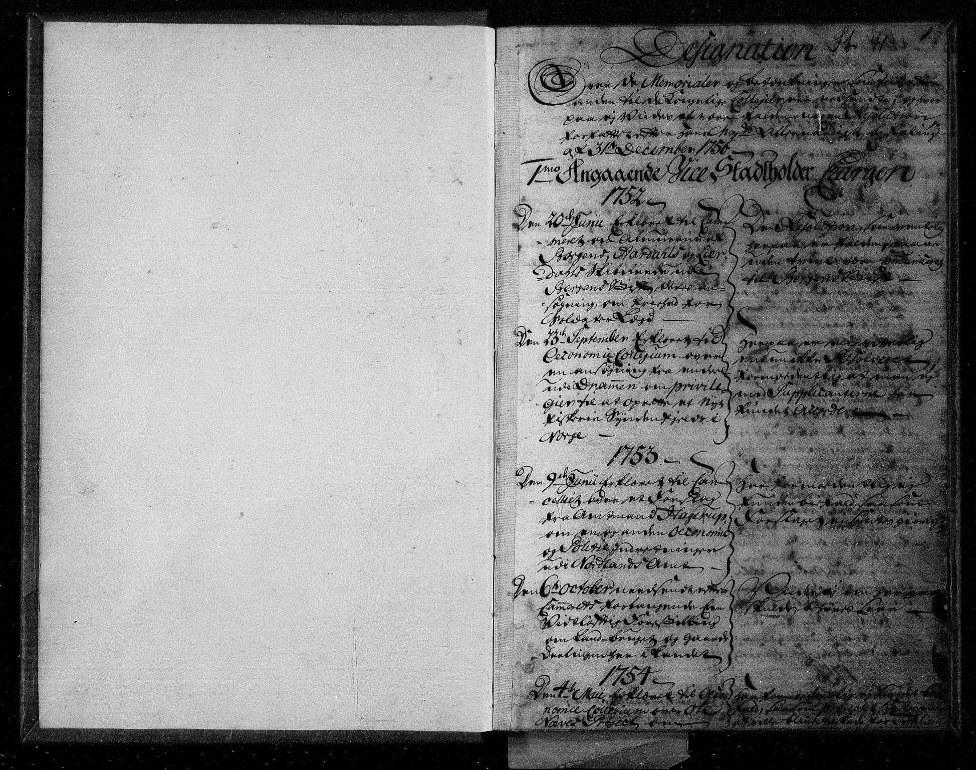 Stattholderembetet 1572-1771, RA/EA-2870/Bf/L0003: Stattholderprotokoll (allmenn kopibok), 1759-1763, s. 1a