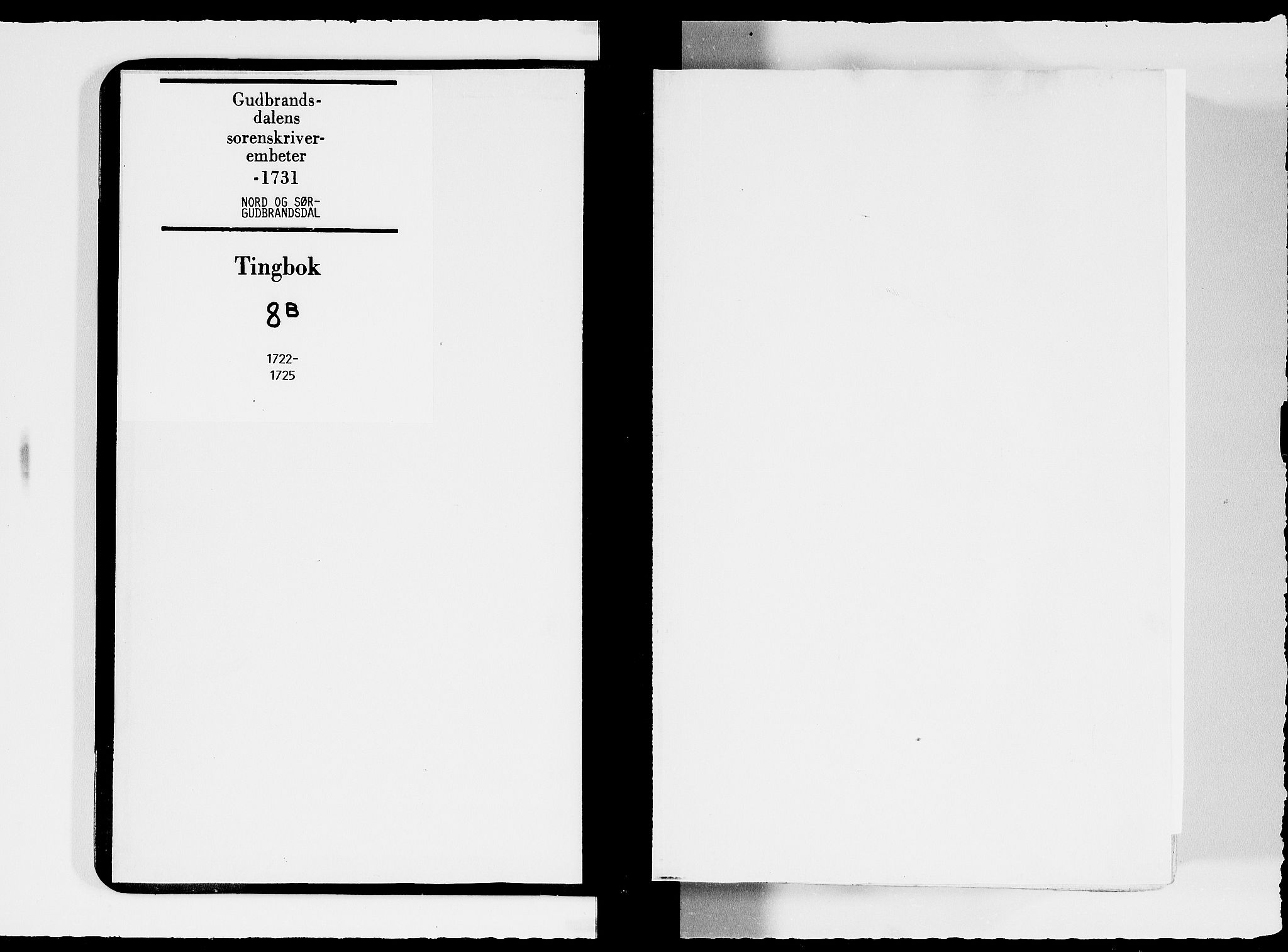 Sorenskriverier i Gudbrandsdalen, SAH/TING-036/G/Gb/Gbc/L0008/0002: Tingbok - Nord- og Sør-Gudbrandsdal / 8B, 1722-1725