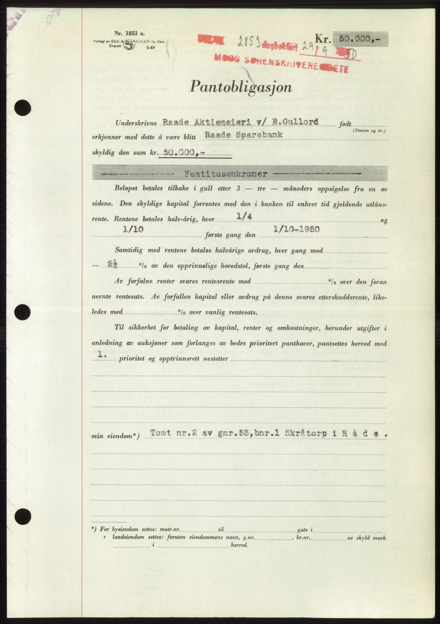 Moss sorenskriveri, SAO/A-10168: Pantebok nr. B25, 1950-1950, Dagboknr: 2853/1950