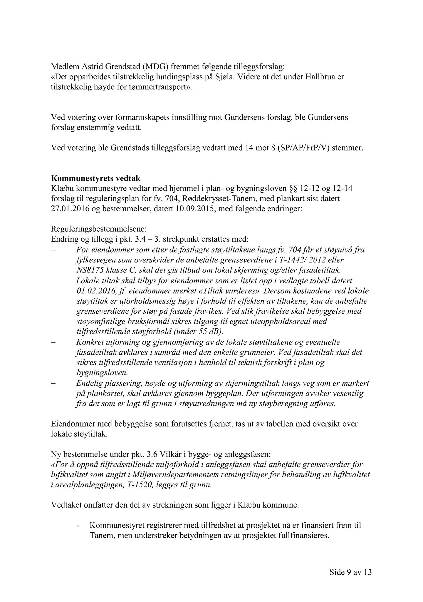 Klæbu Kommune, TRKO/KK/01-KS/L009: Kommunestyret - Møtedokumenter, 2016, s. 247