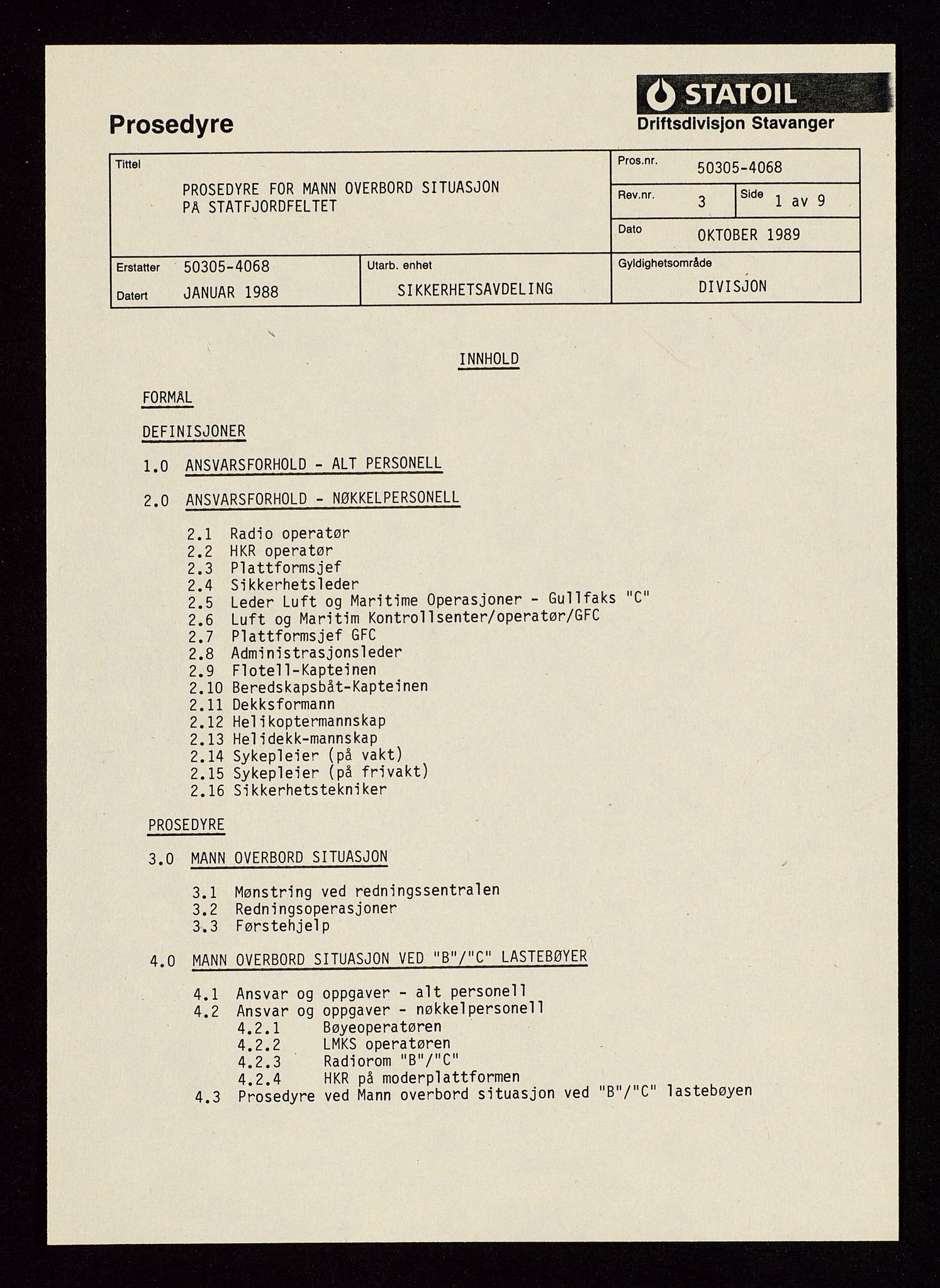 Pa 1339 - Statoil ASA, SAST/A-101656/0001/E/Ed/Edd/L0036: Manualer, prosedyrer, rutiner, håndbøker og referansemateriell, 1981-1990, s. 3