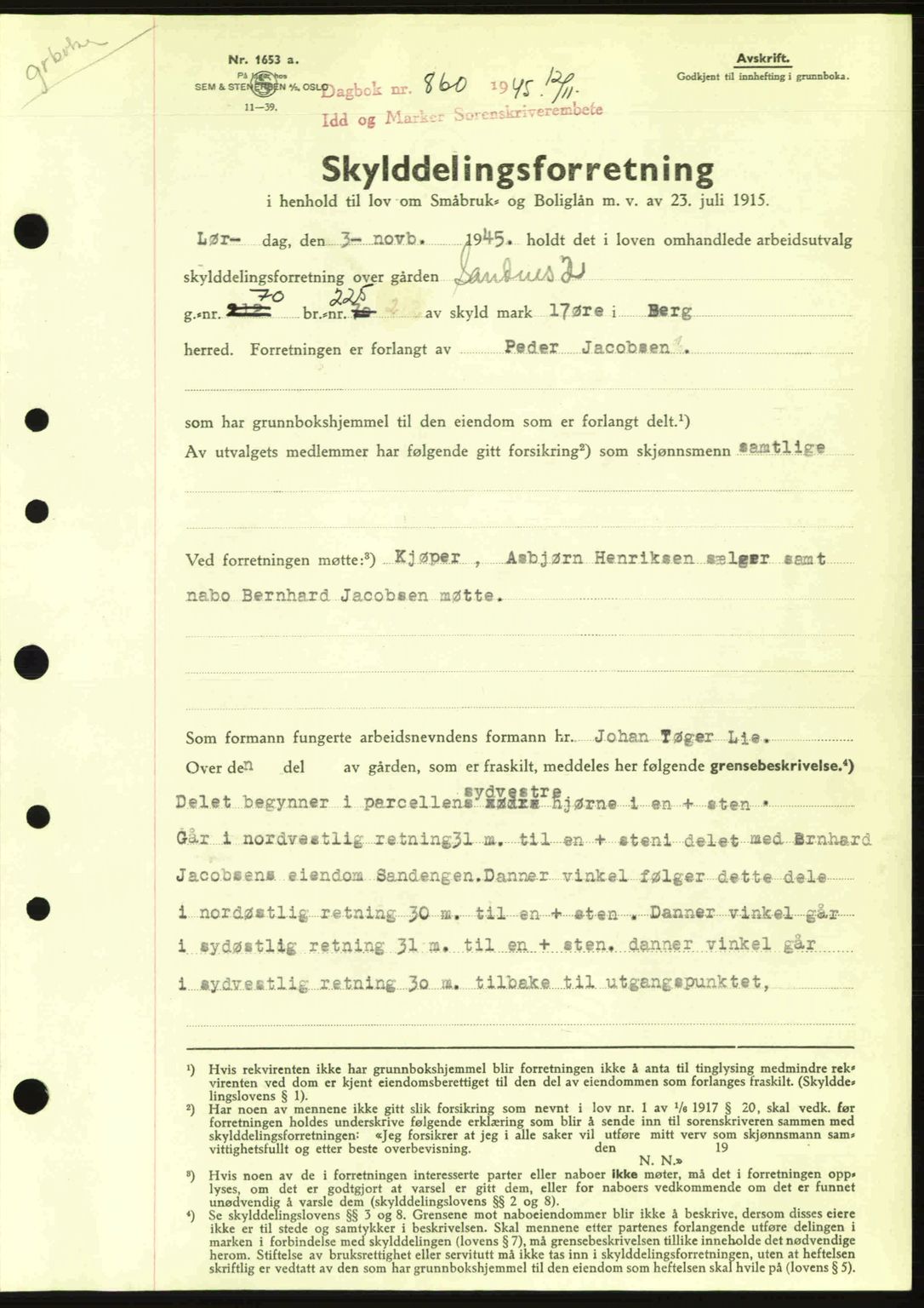 Idd og Marker sorenskriveri, AV/SAO-A-10283/G/Gb/Gbb/L0007: Pantebok nr. A7, 1944-1945, Dagboknr: 860/1945