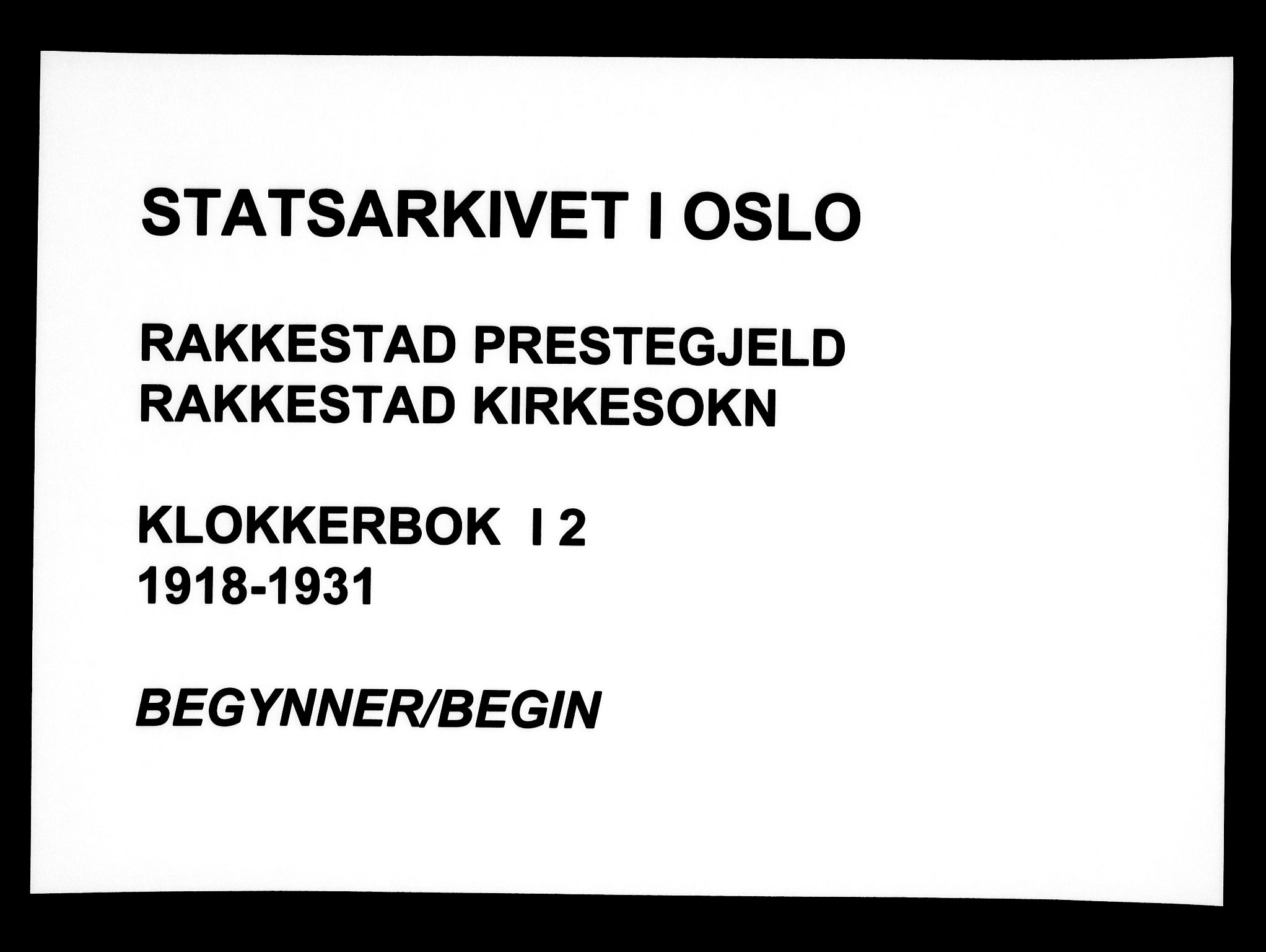 Rakkestad prestekontor Kirkebøker, SAO/A-2008/G/Ga/L0002: Klokkerbok nr. I 2, 1918-1931
