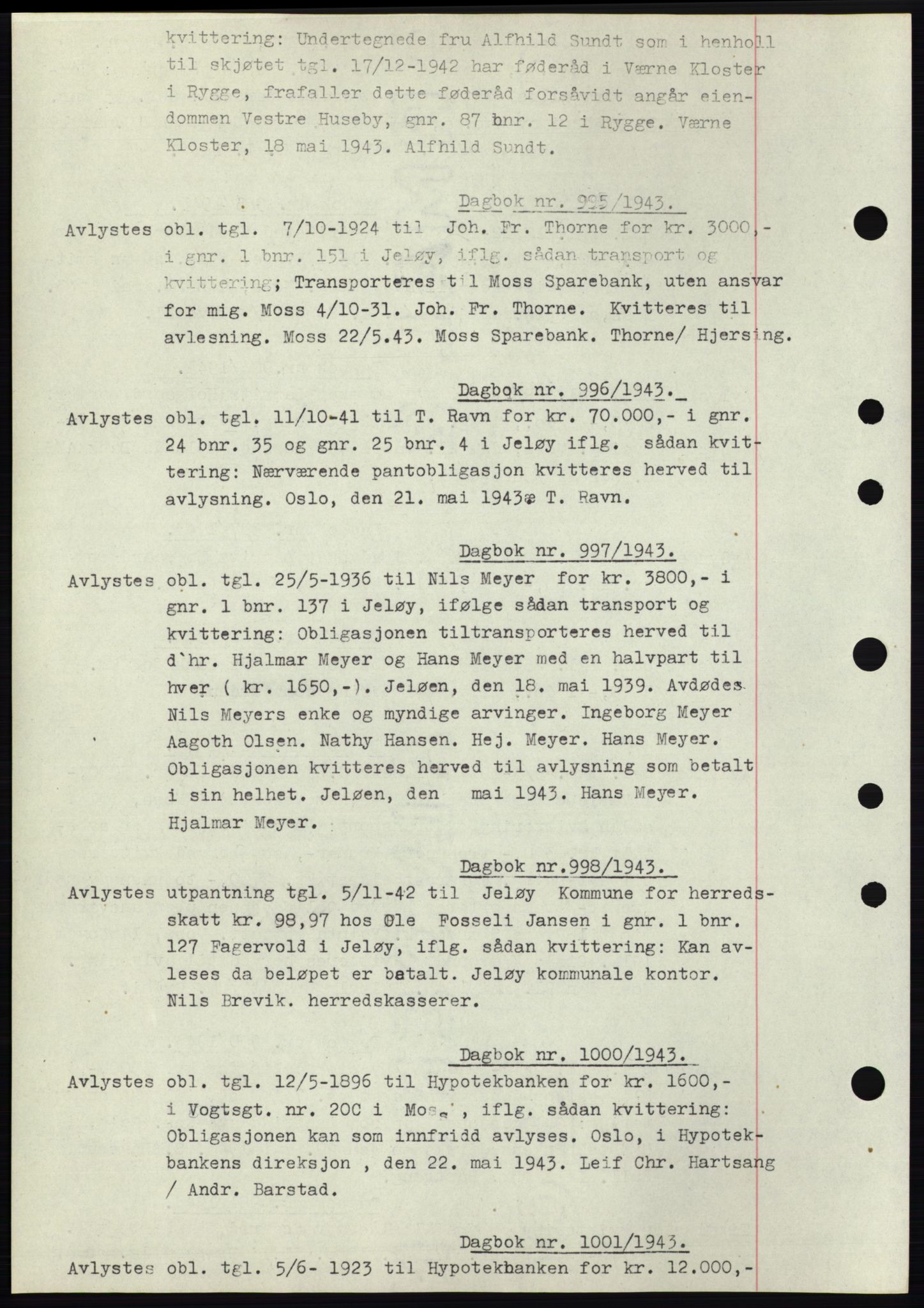 Moss sorenskriveri, SAO/A-10168: Pantebok nr. C10, 1938-1950, Dagboknr: 995/1943