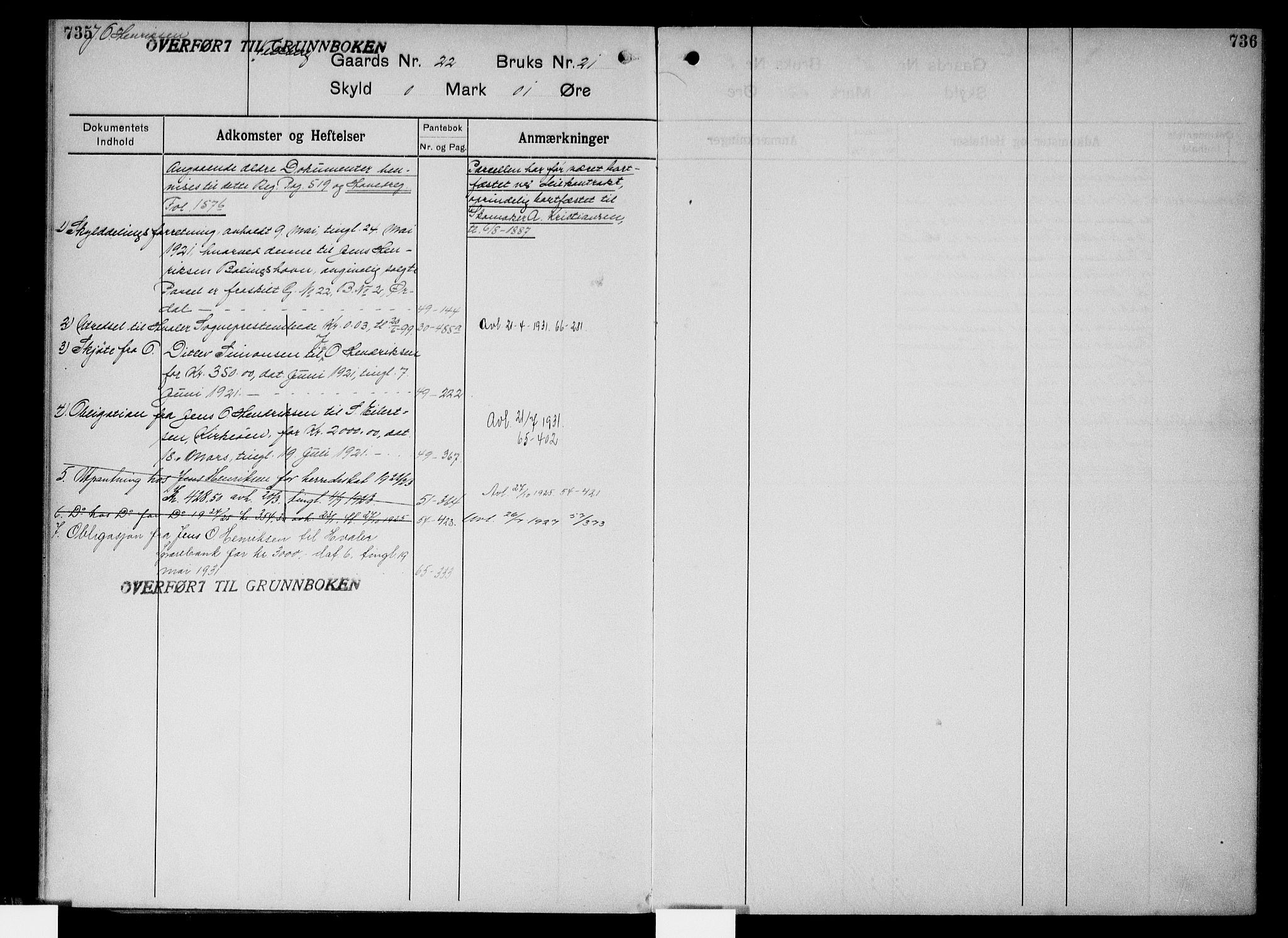 Onsøy sorenskriveri, AV/SAO-A-10474/G/Gb/Gbc/L0003: Panteregister nr. III 3, 1913, s. 735-736