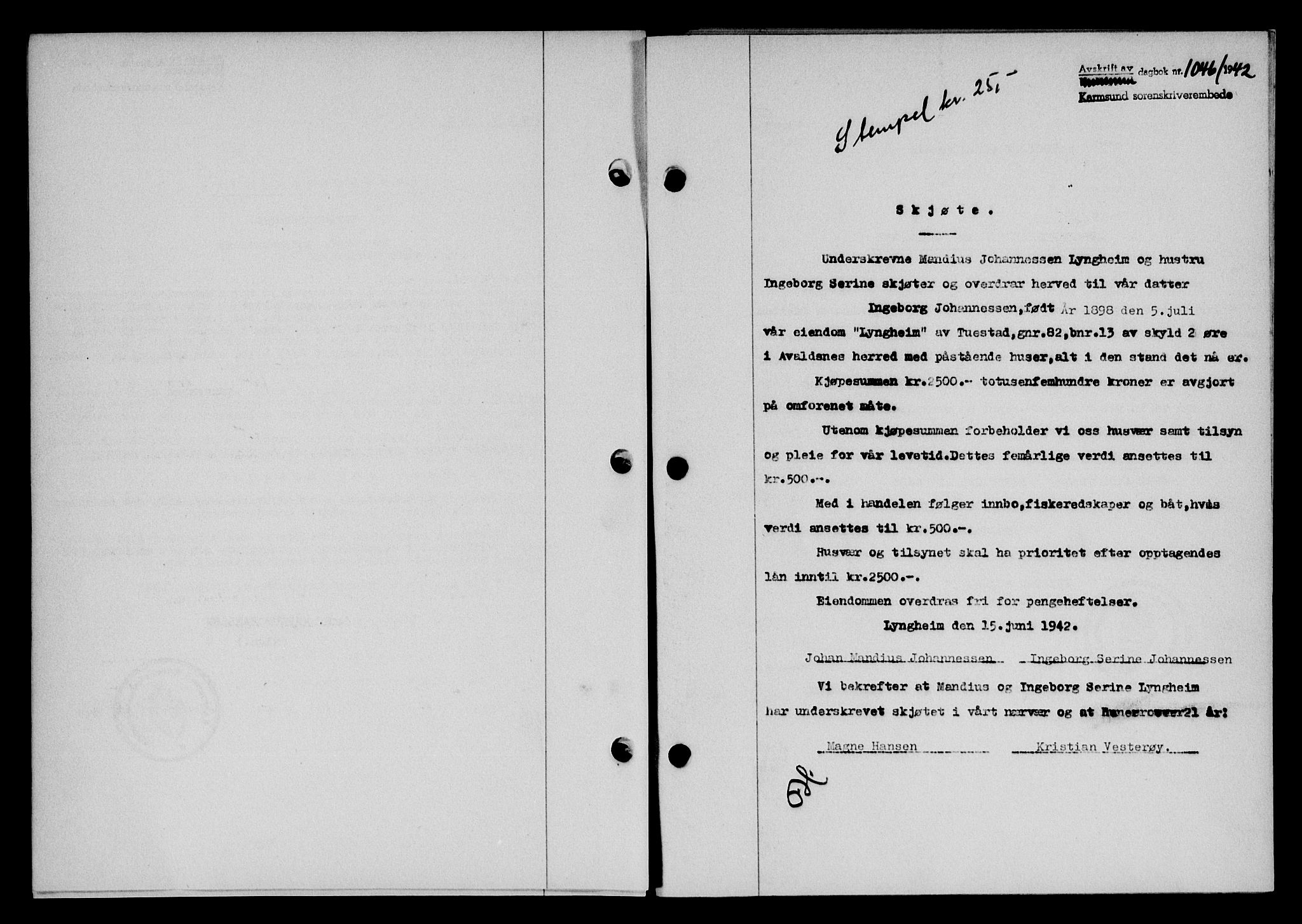 Karmsund sorenskriveri, SAST/A-100311/01/II/IIB/L0077: Pantebok nr. 58A, 1942-1942, Dagboknr: 1046/1942