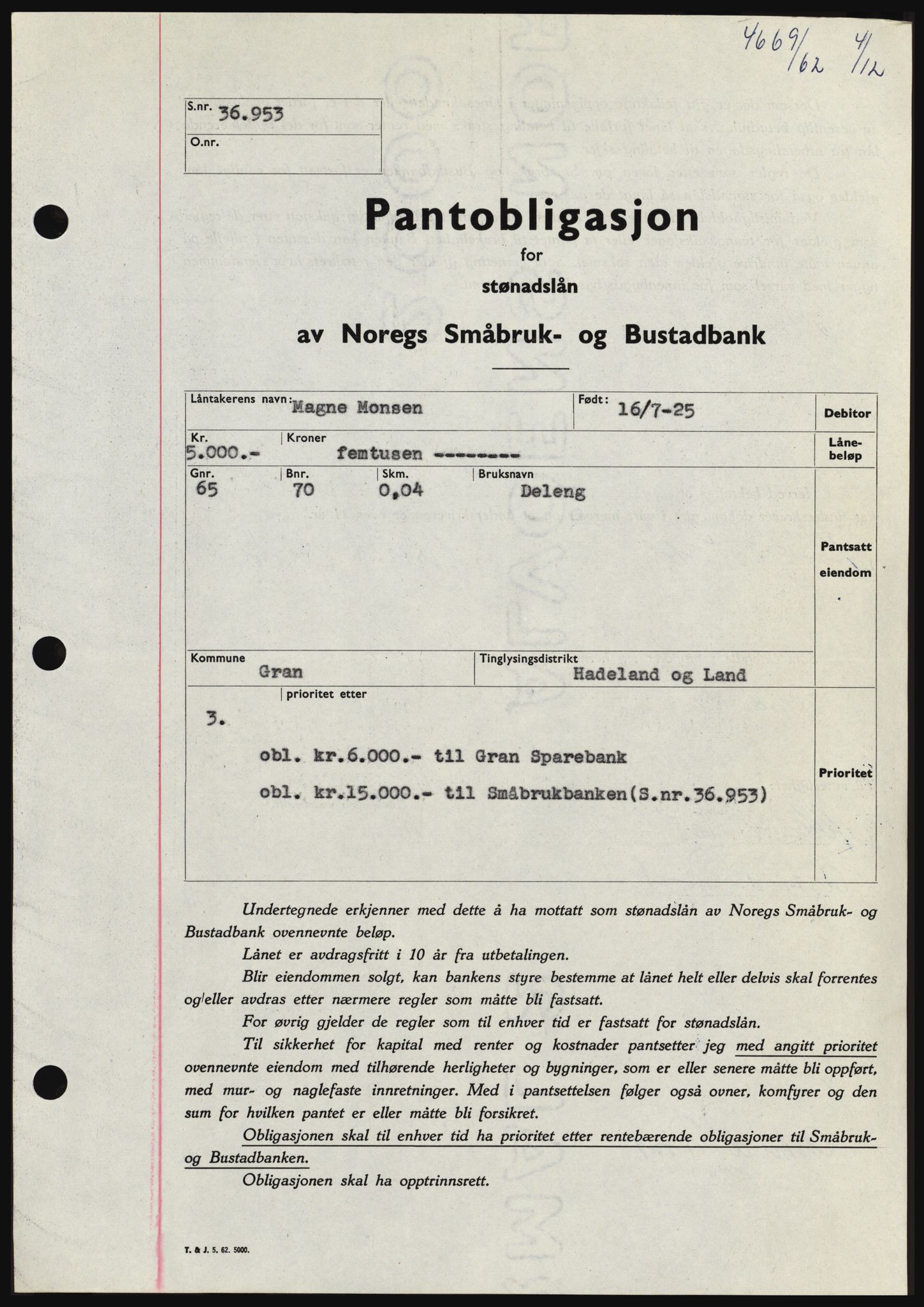Hadeland og Land tingrett, SAH/TING-010/H/Hb/Hbc/L0050: Pantebok nr. B50, 1962-1963, Dagboknr: 4669/1962