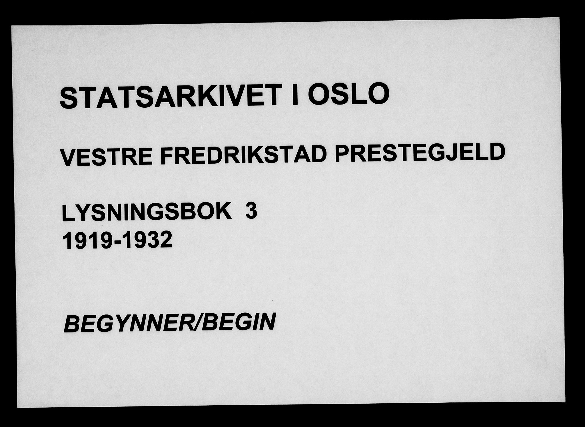 Fredrikstad domkirkes prestekontor Kirkebøker, AV/SAO-A-10906/H/Ha/L0003: Lysningsprotokoll nr. 3, 1919-1932