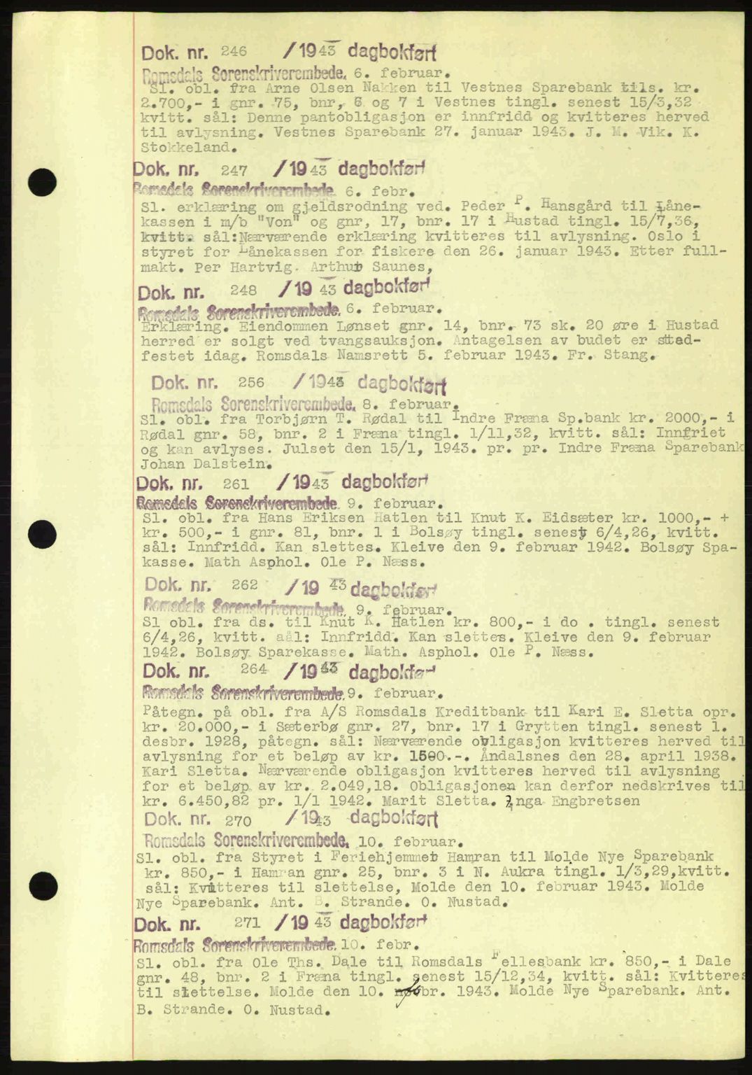 Romsdal sorenskriveri, AV/SAT-A-4149/1/2/2C: Pantebok nr. C1a, 1936-1945, Dagboknr: 246/1943